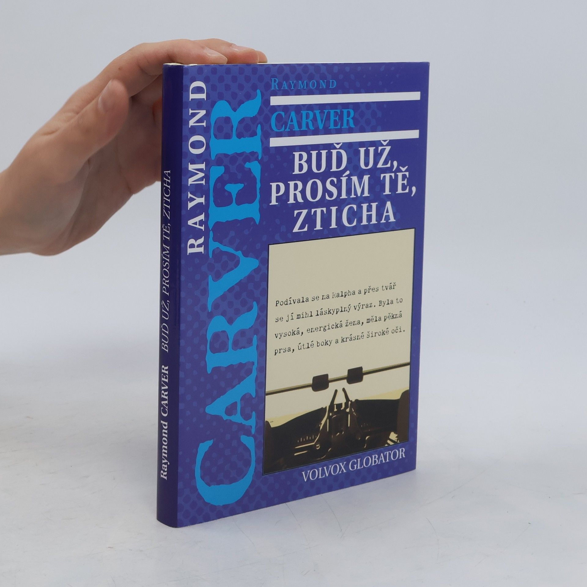 Raymond Carver Buď už, prosím tě, zticha