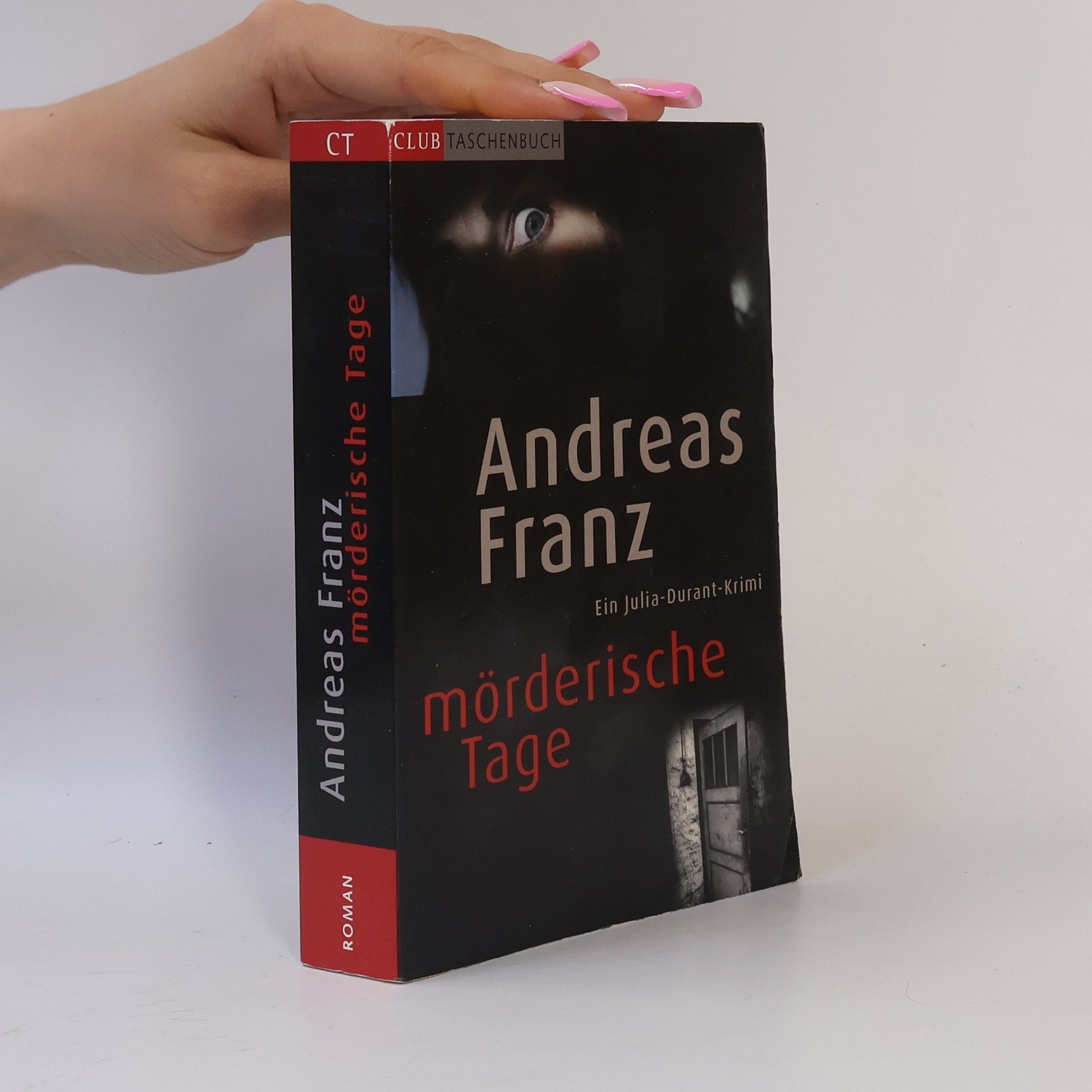 Andreas Franz Mörderische Tage