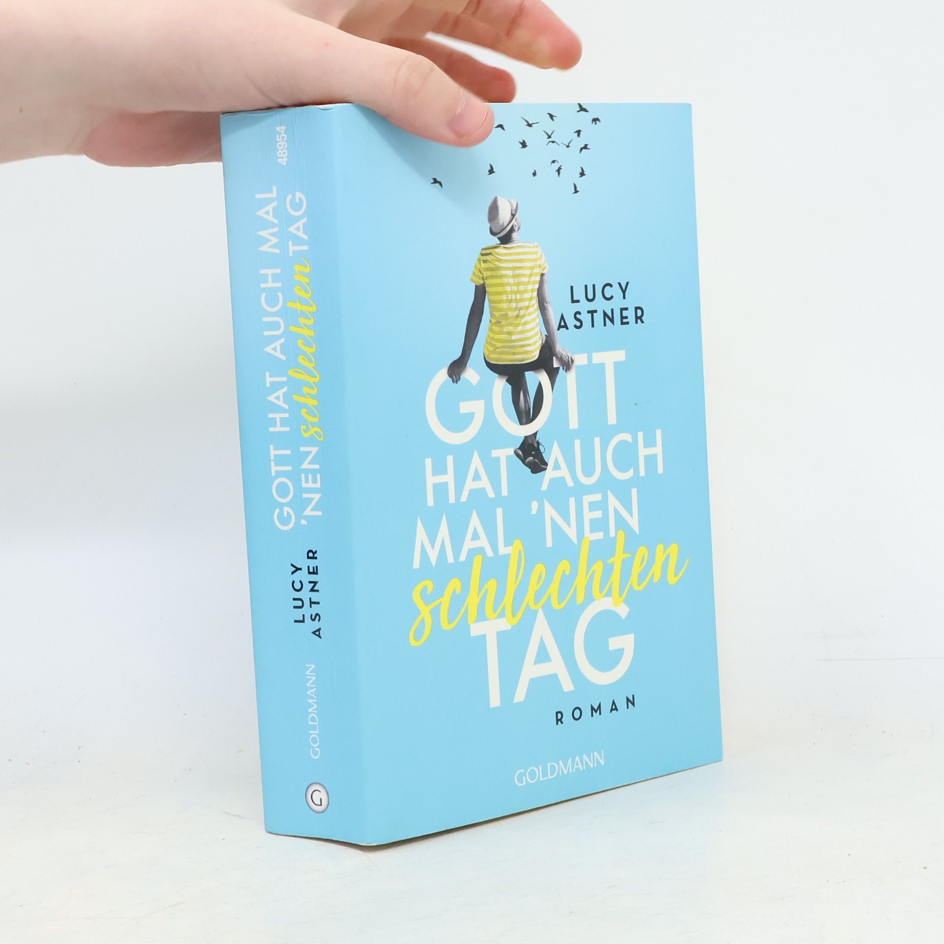 Lucy Astner Gott hat auch mal 'nen schlechten Tag