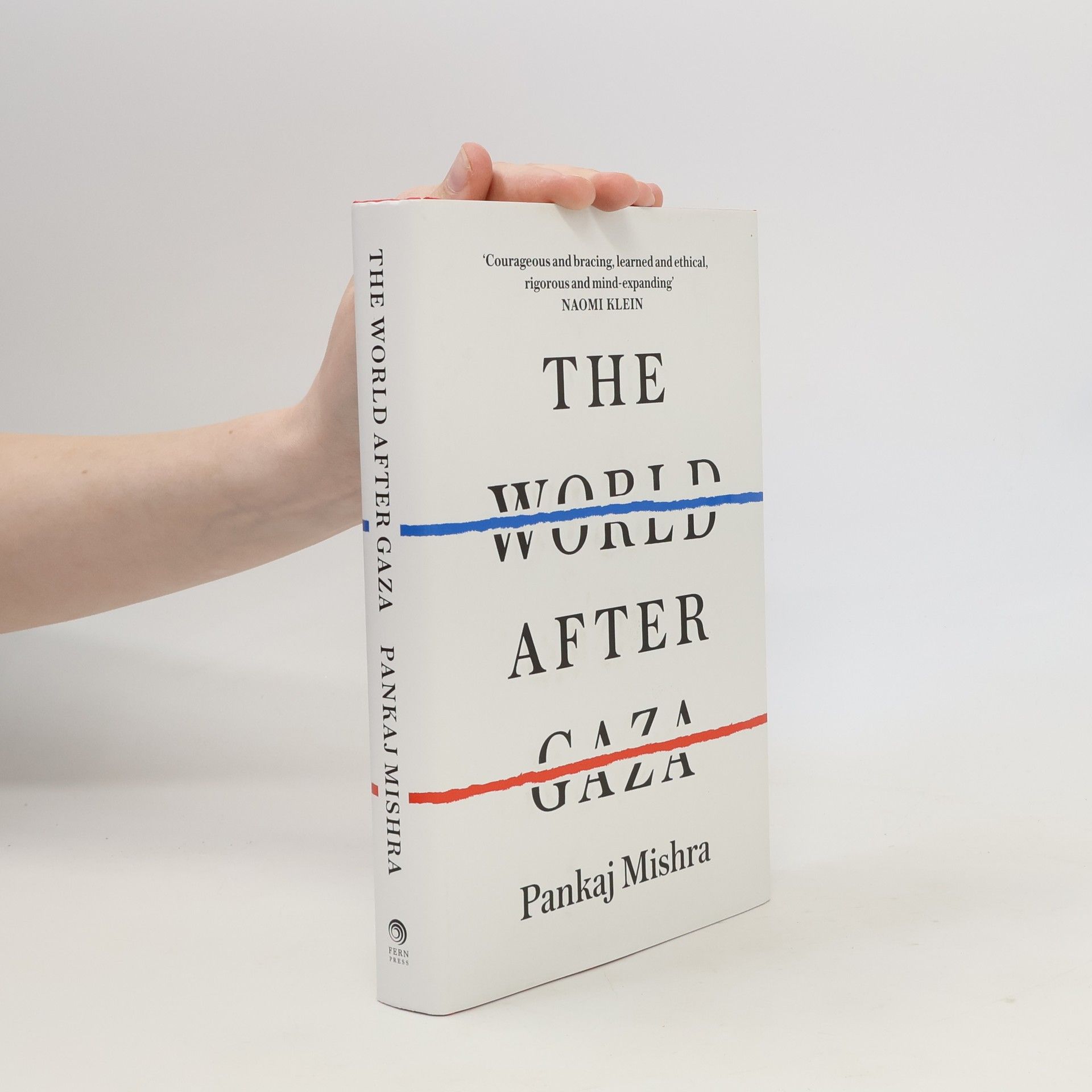 Pankaj Mishra The World after Gaza