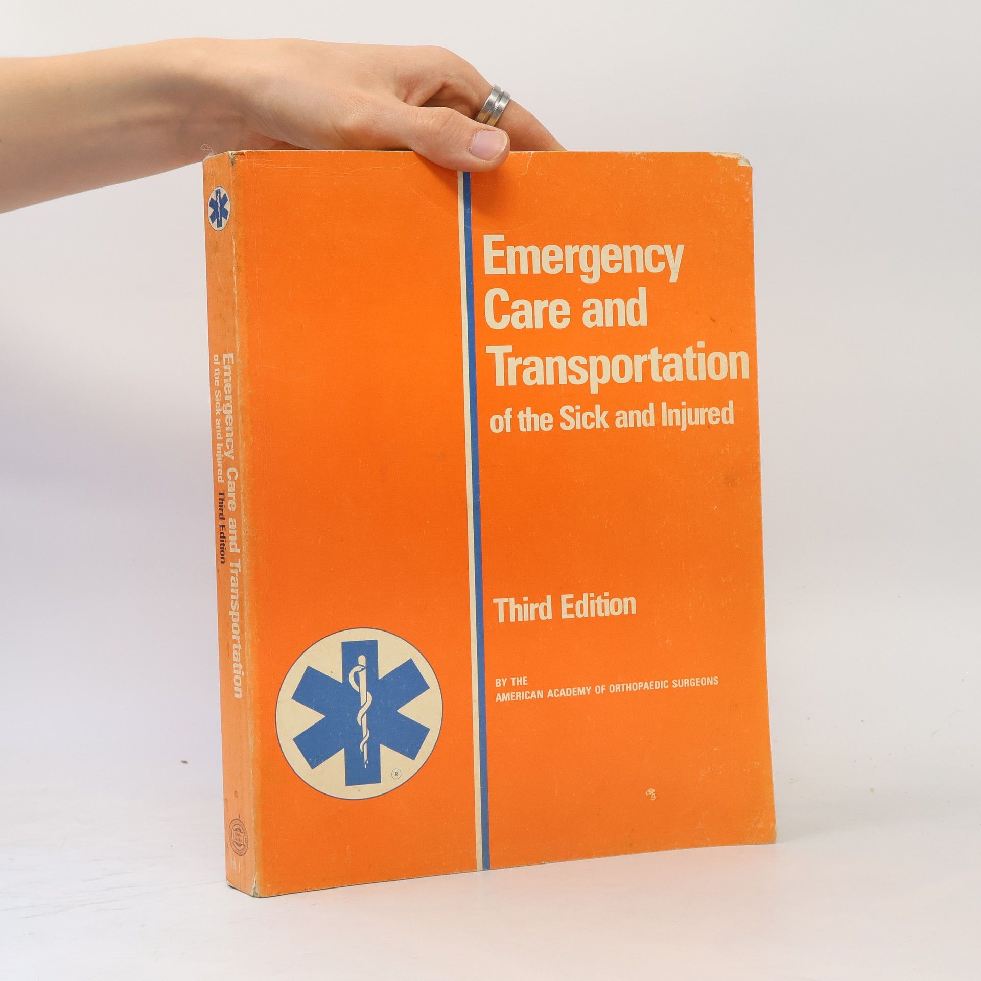 AA.VV. Emergency Care and Transportation of the Sick and Injured