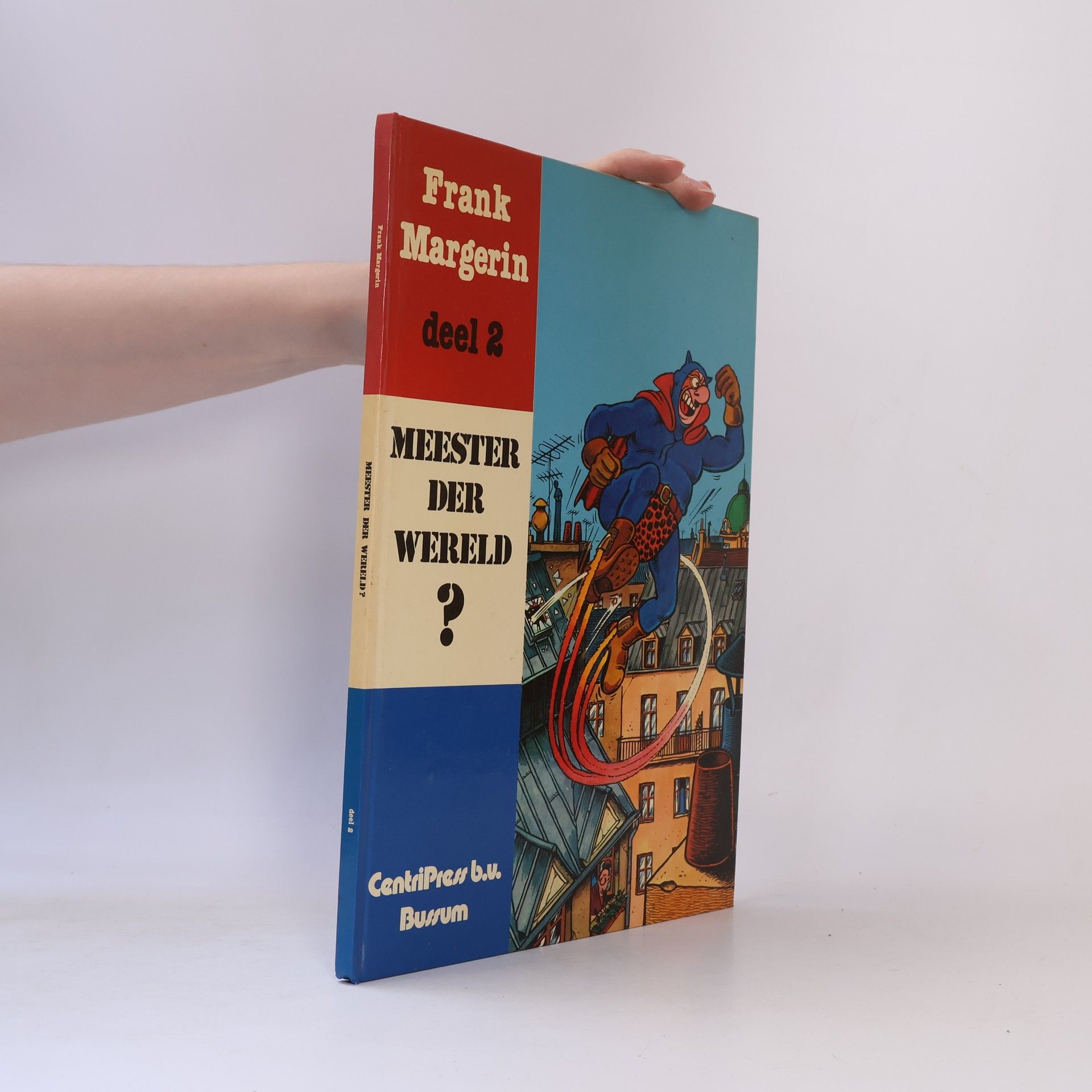 Frank Margerin - 2: Meester der wereld?