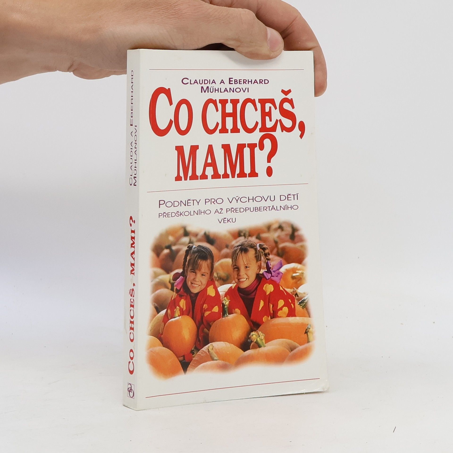Co chceš, mami?