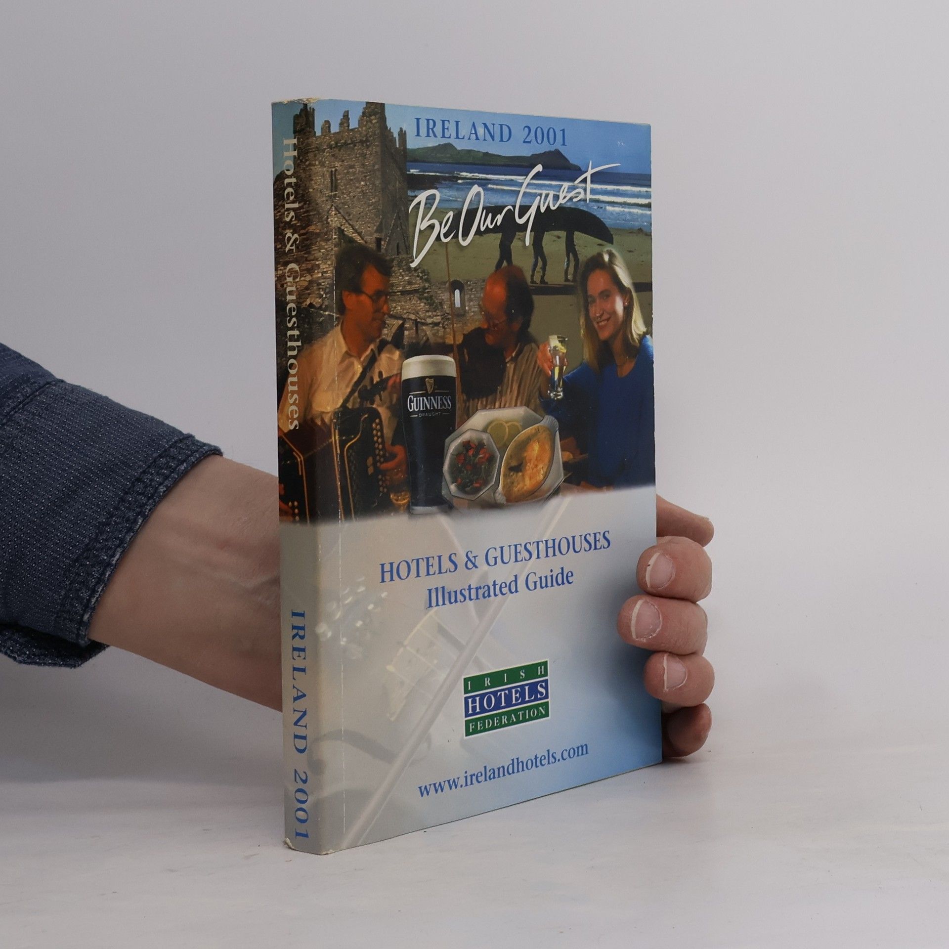 Collectif d'auteurs Hotels & Guesthouses. Be Our Guest Ireland 2001