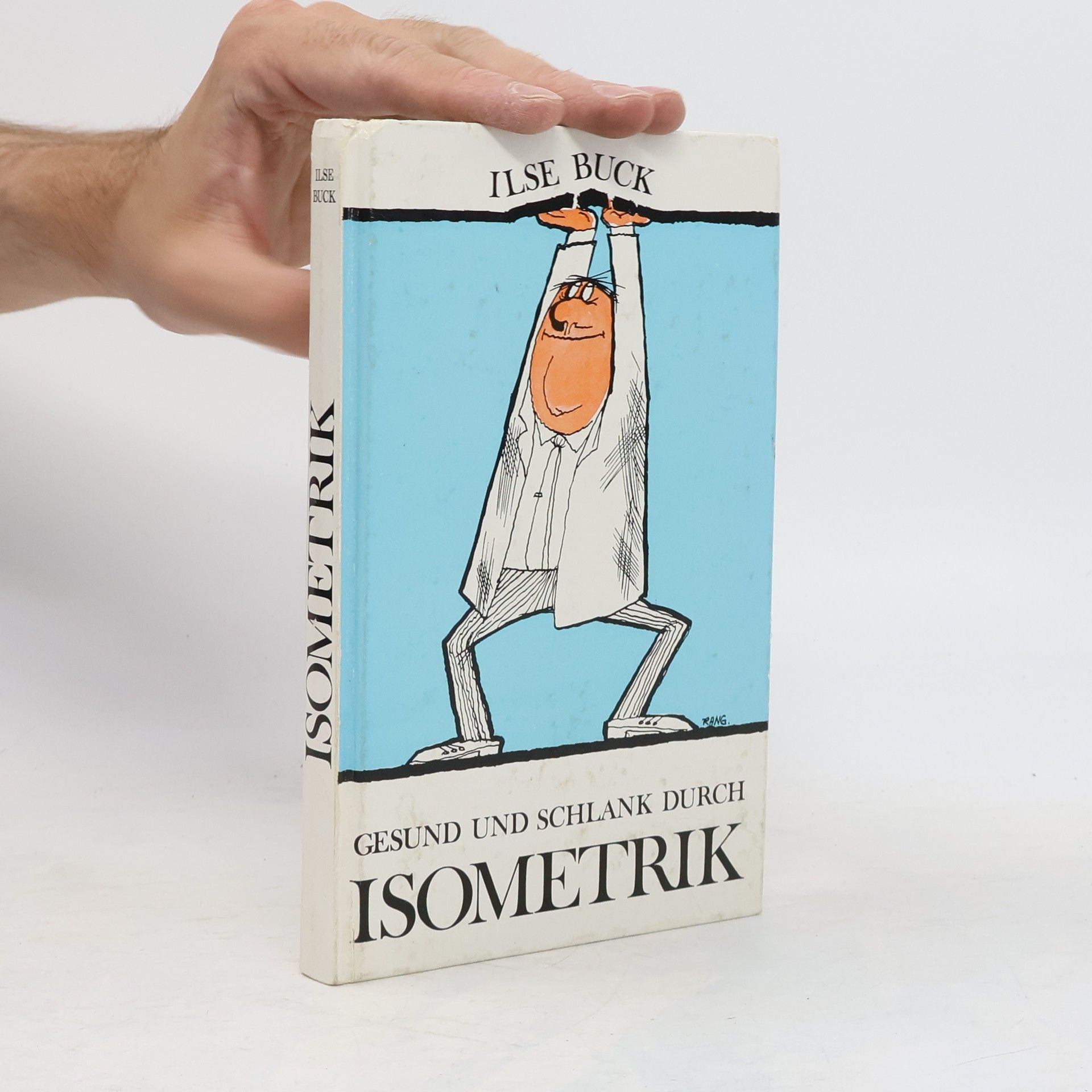 Ilse Buck Gesund und schlank durch Isometrik