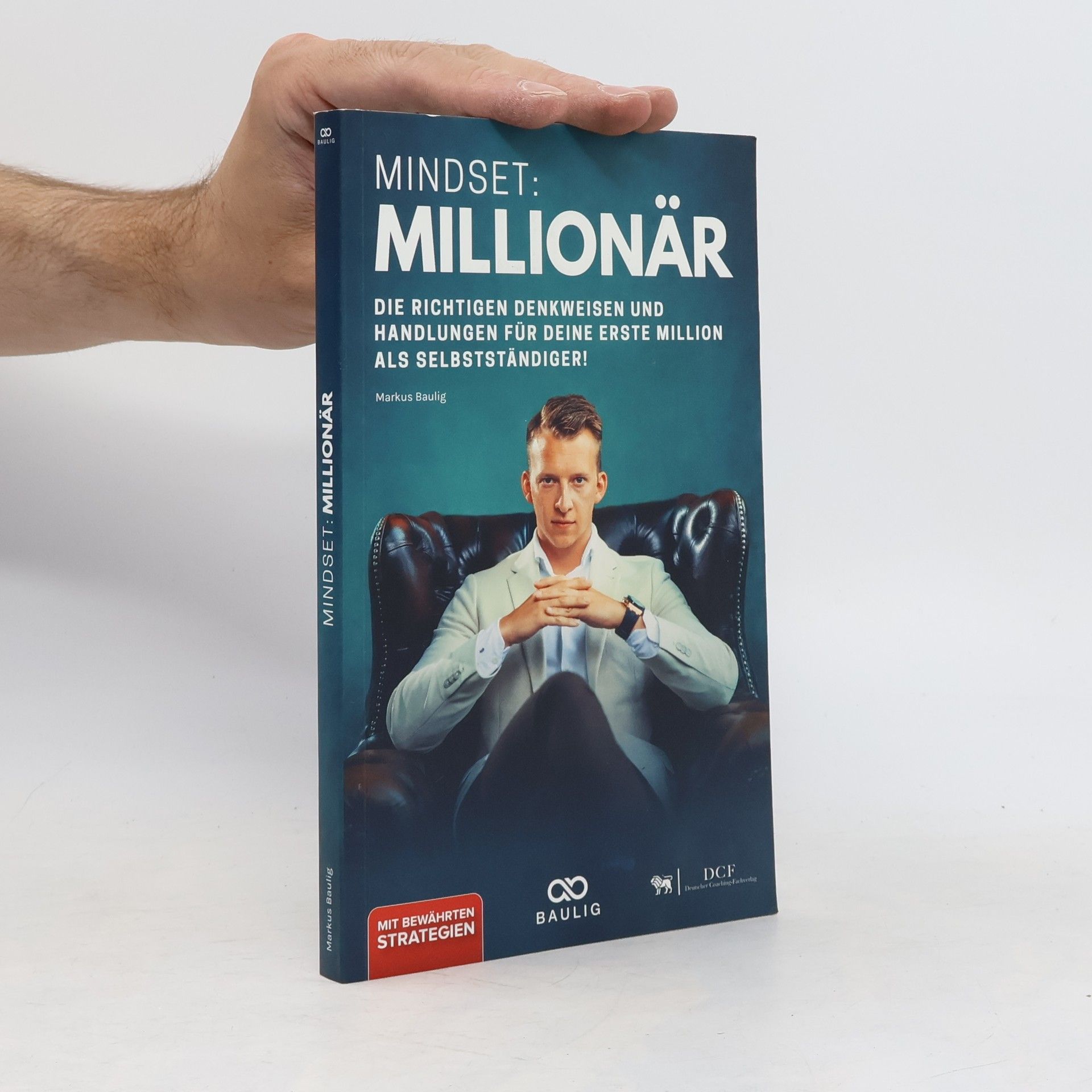 Markus Baulig Mindset: Millionär