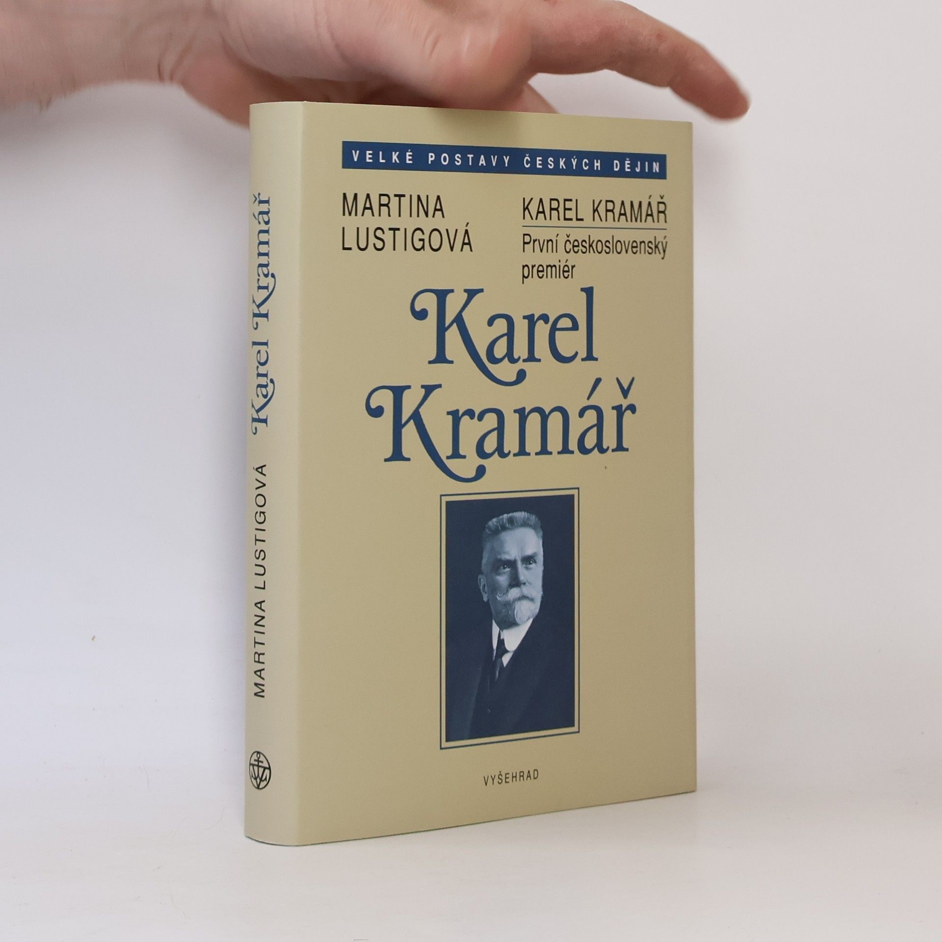 Martina Lustigová Karel Kramář. První československý premiér