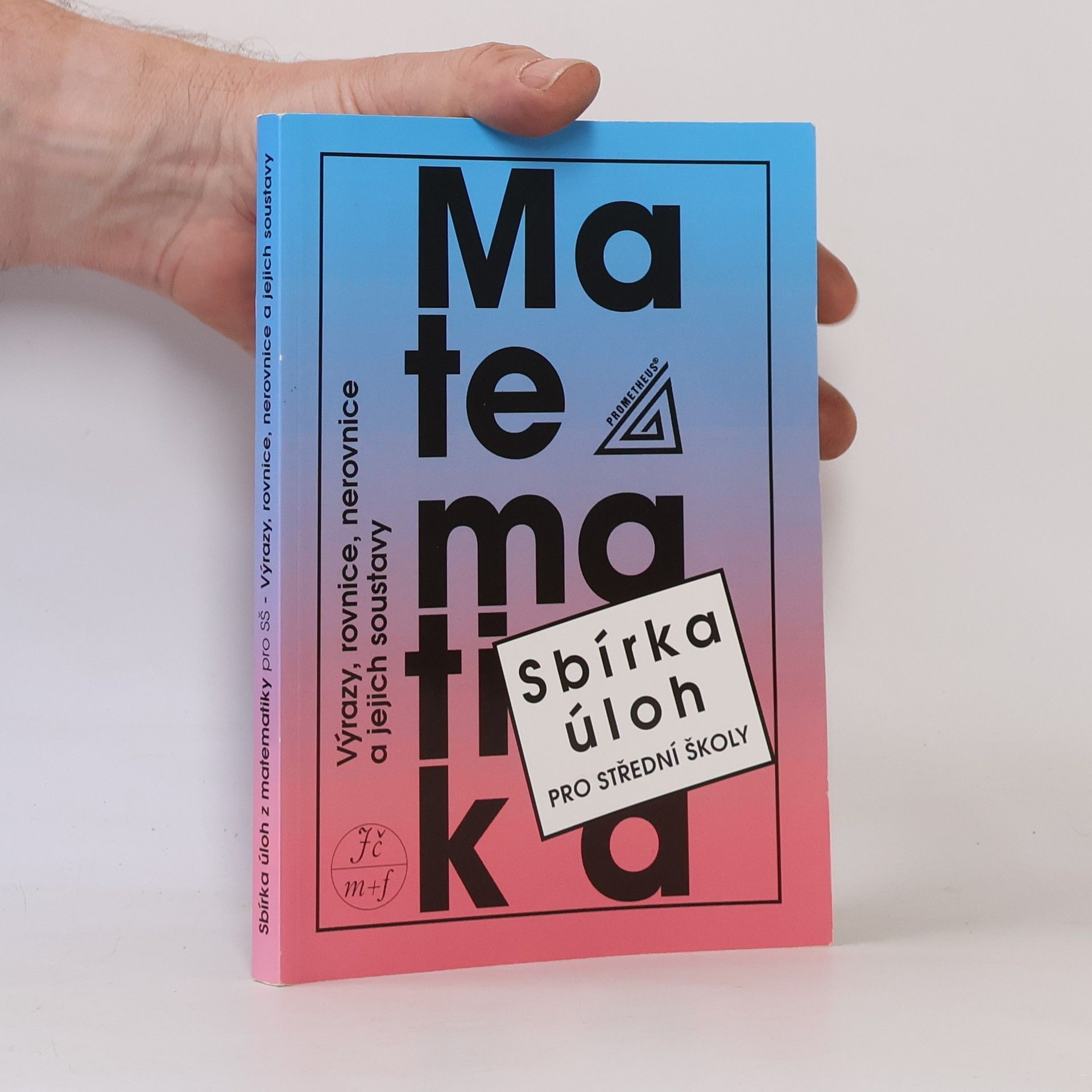 František Janeček Sbírka úloh z matematiky pro střední školy