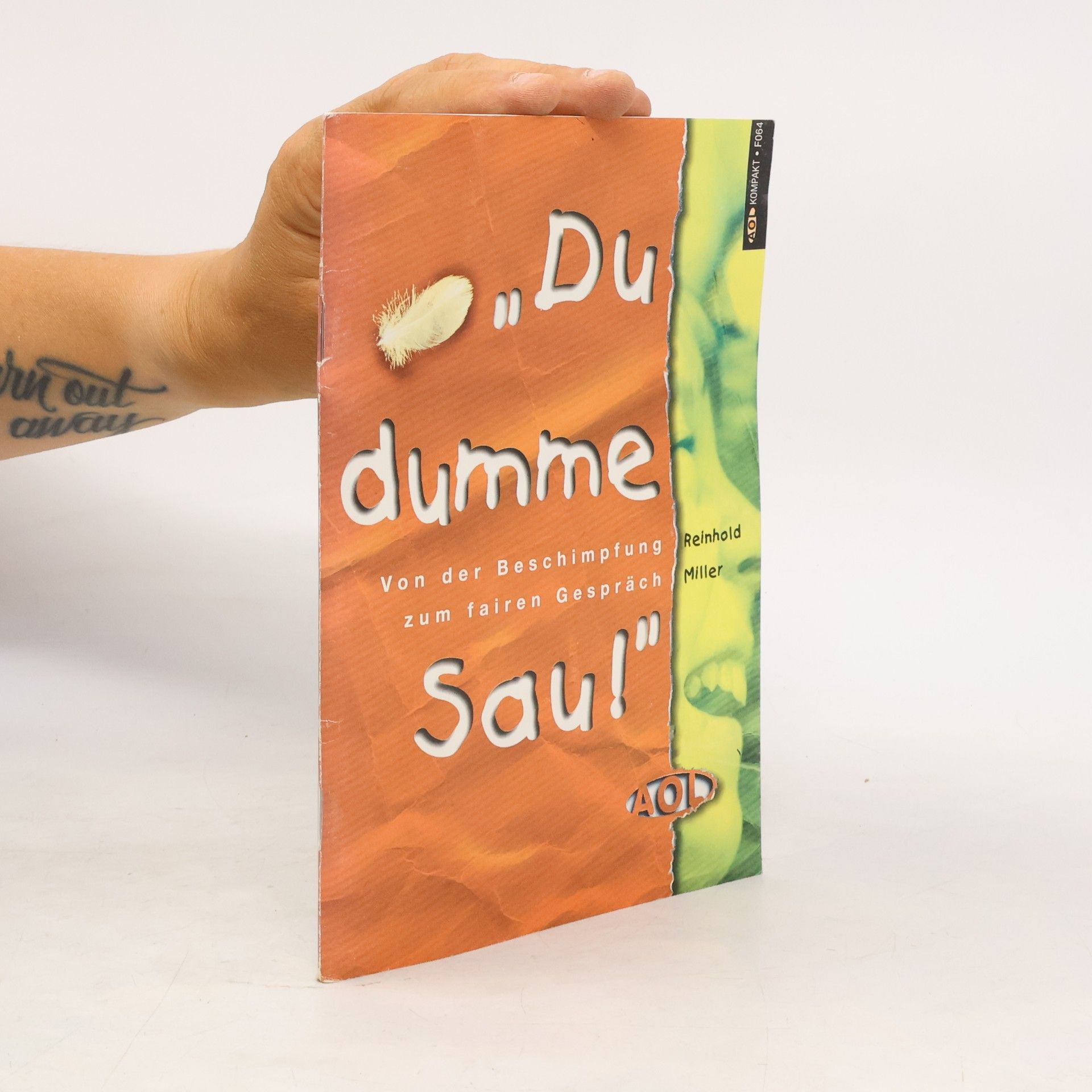Reinhold Miller "Du dumme Sau!"