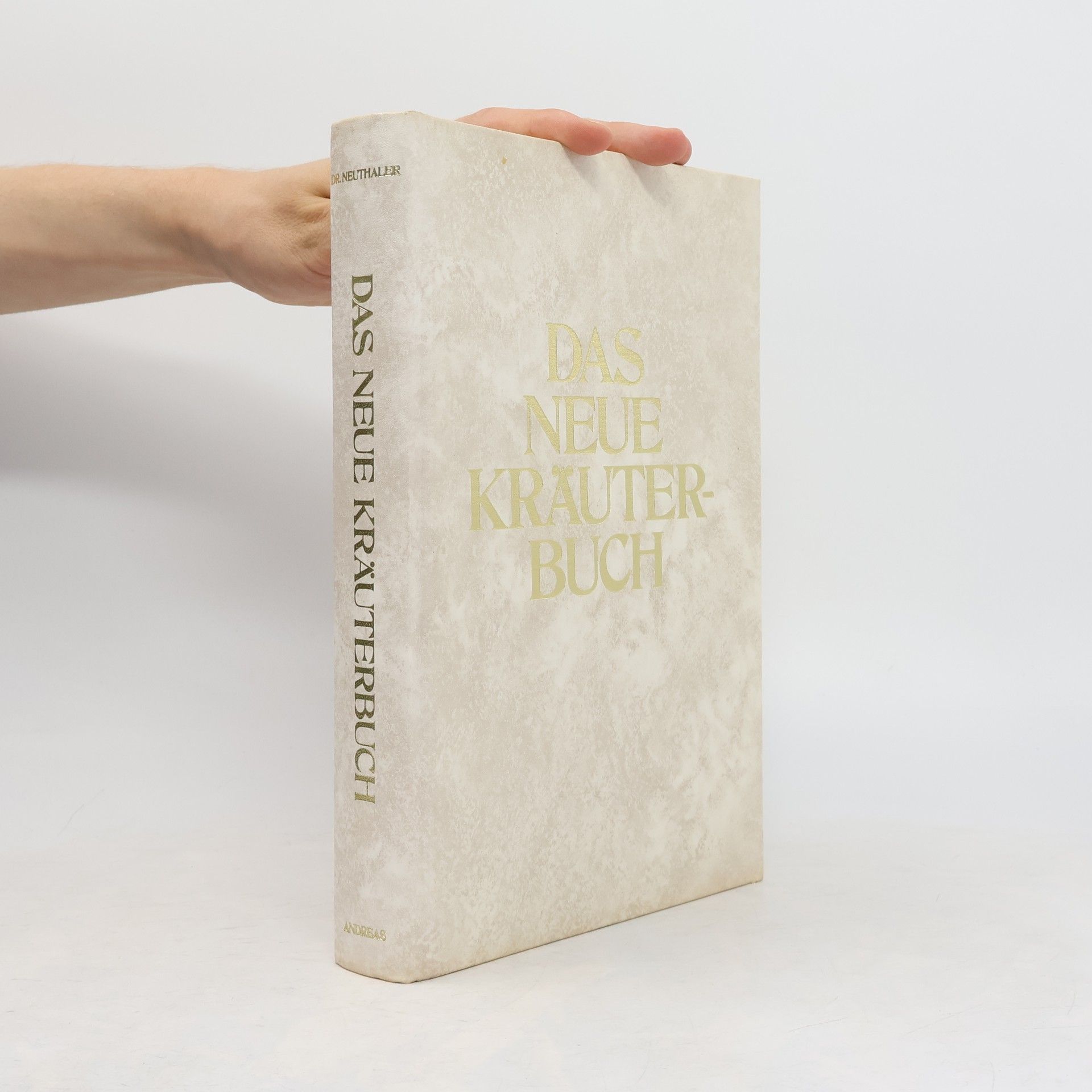 Heinrich Neuthaler Das neue Kräuterbuch