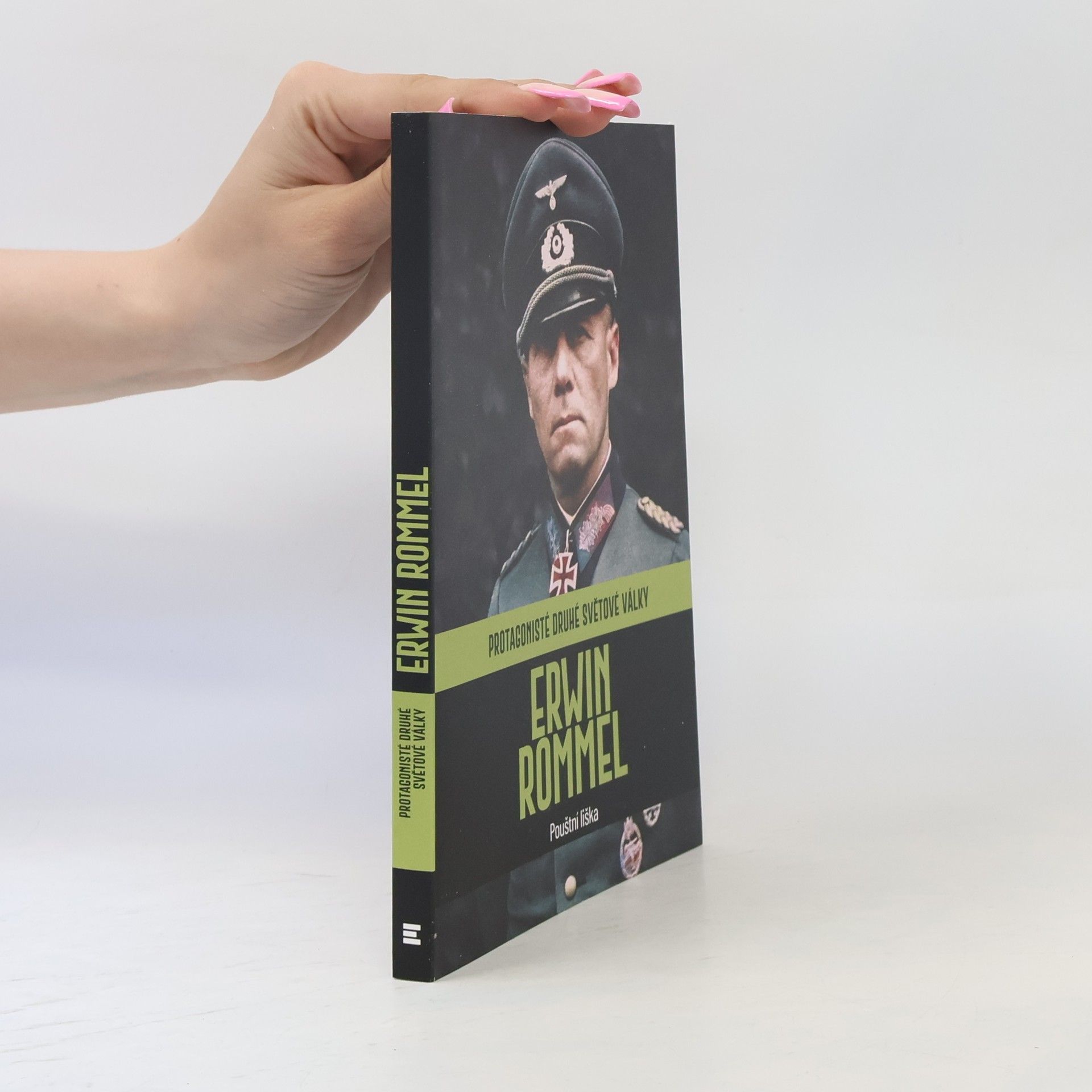 Kolektiv autorů Erwin Rommel. Pouštní liška