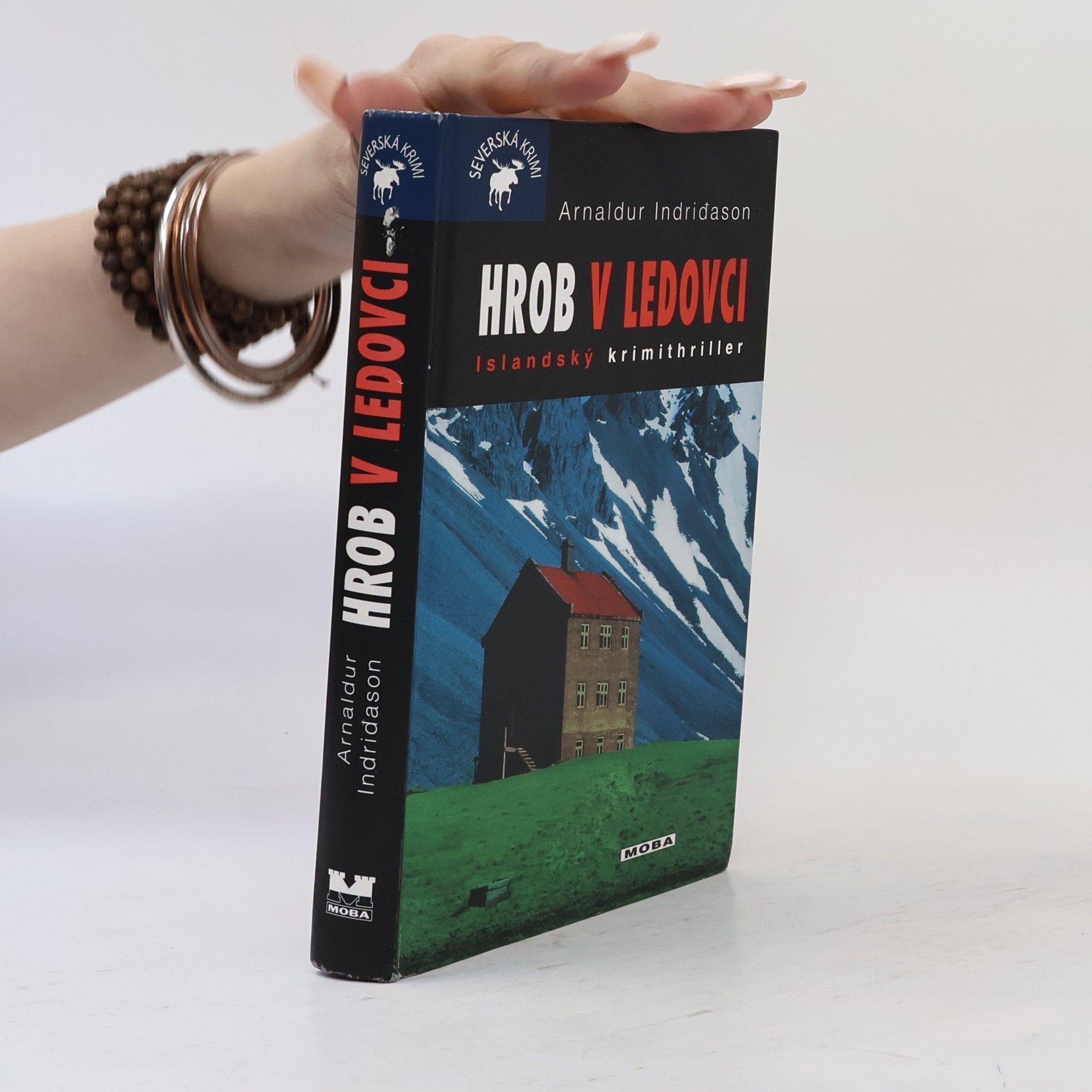 Arnaldur Indriðason Hrob v ledovci: Islandský krimithriller
