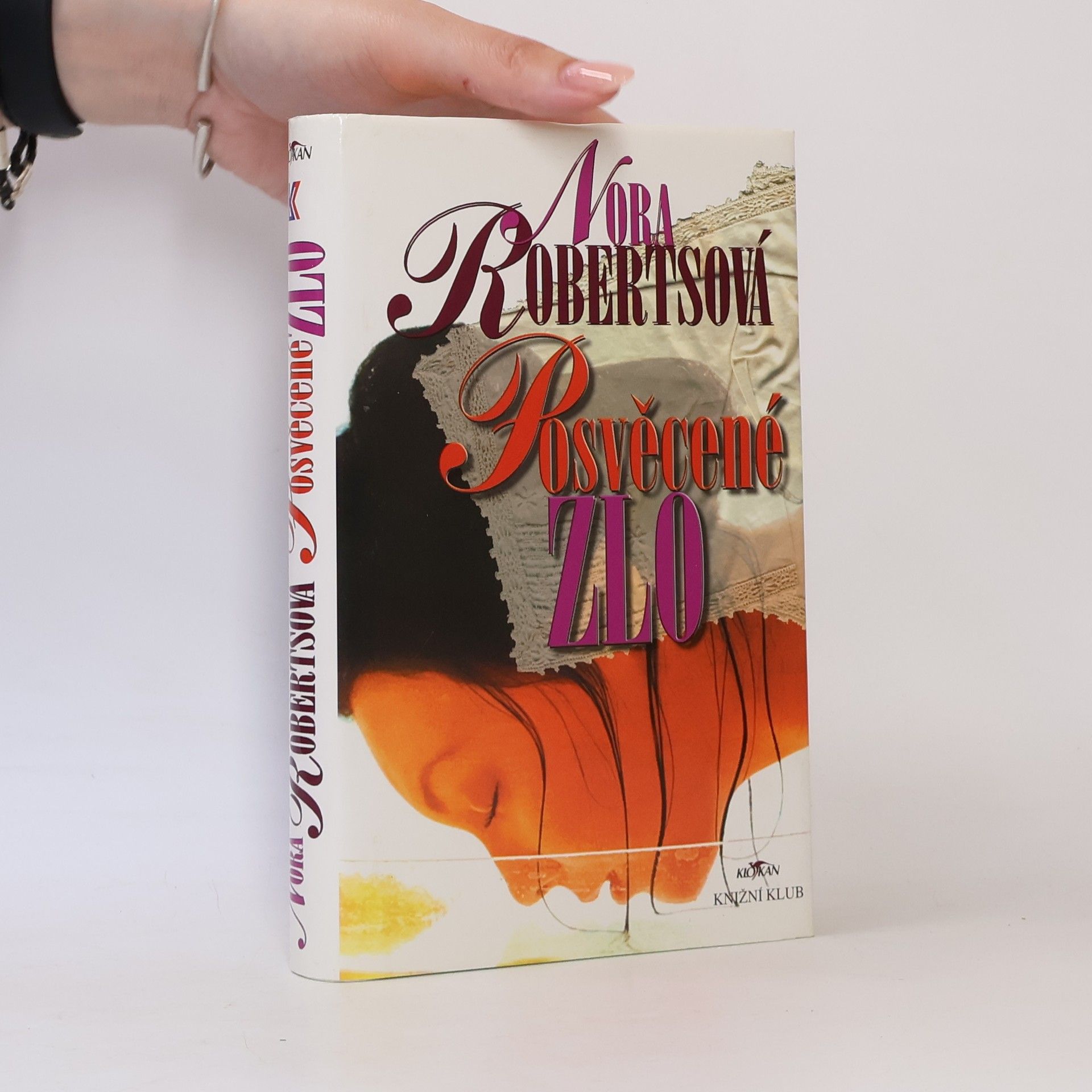 Nora Roberts Posvěcené zlo