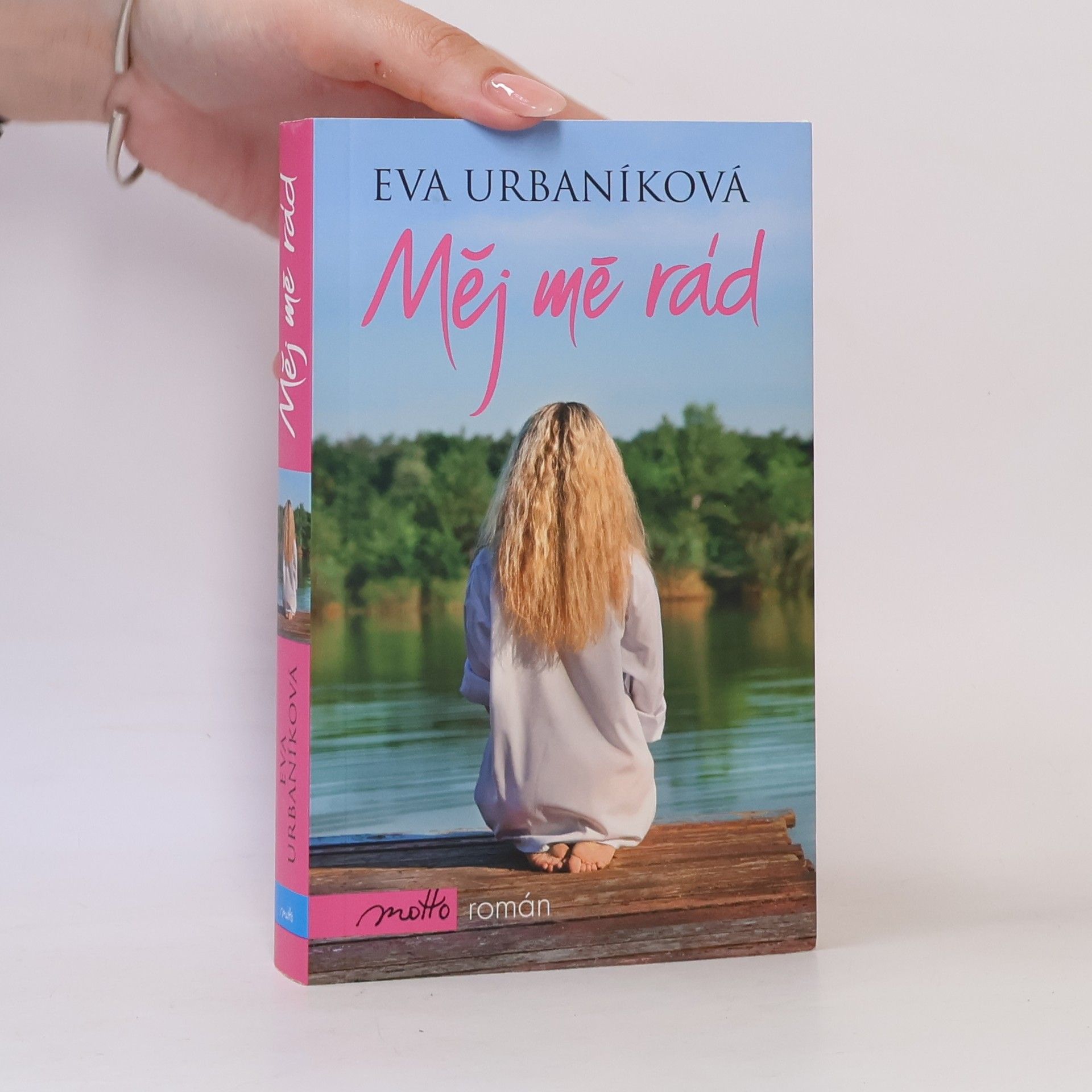 Eva Urbaníková Měj mě rád