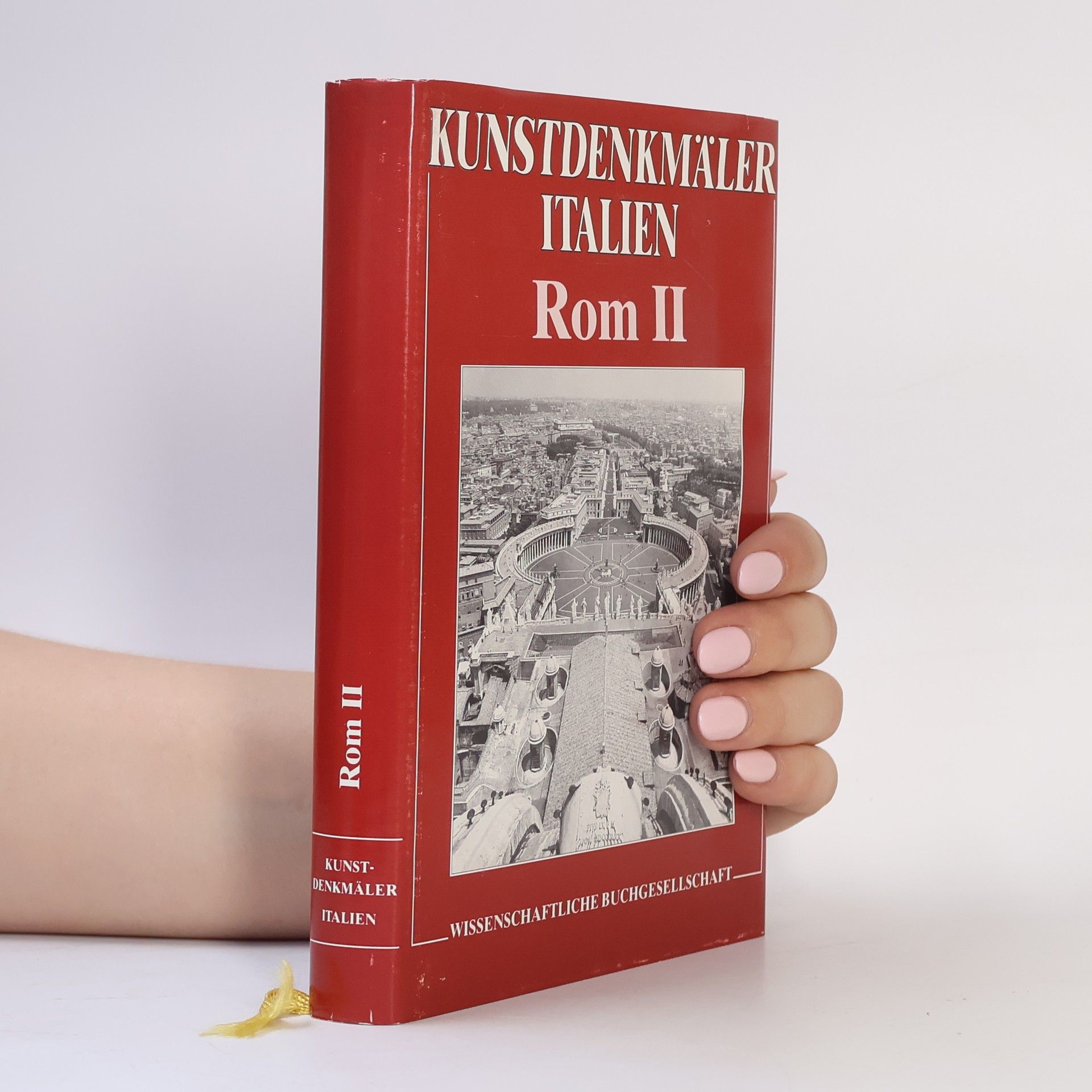Ursula Verena Fischer Pace Kunstdenkmäler in Italien. Rom II