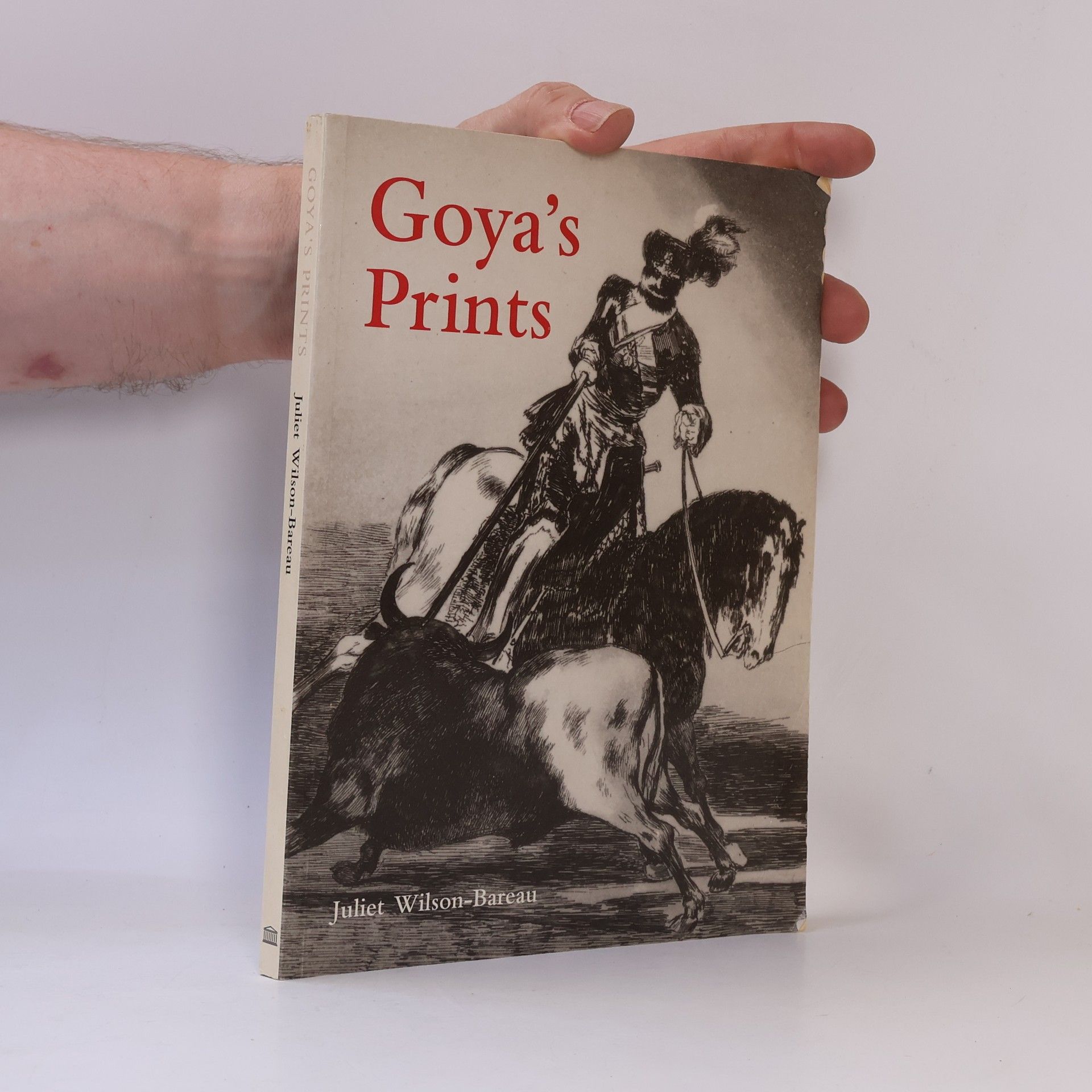 Juliet Wilson-Bareau Goya's Prints