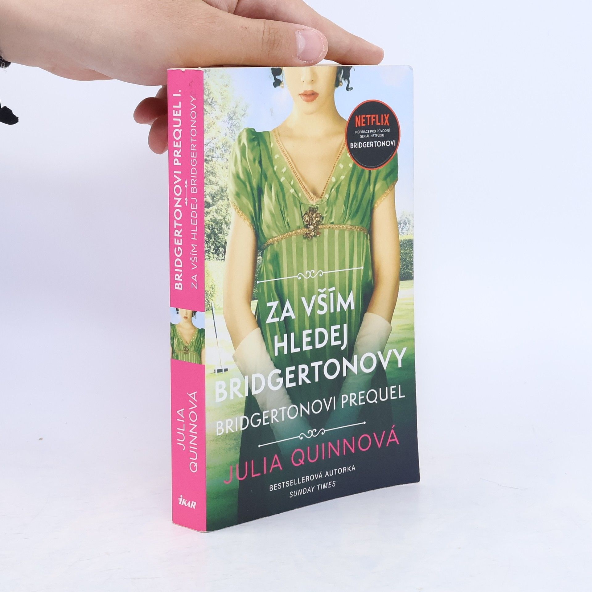 Julie Quinnová Za vším hledej Bridgertonovy