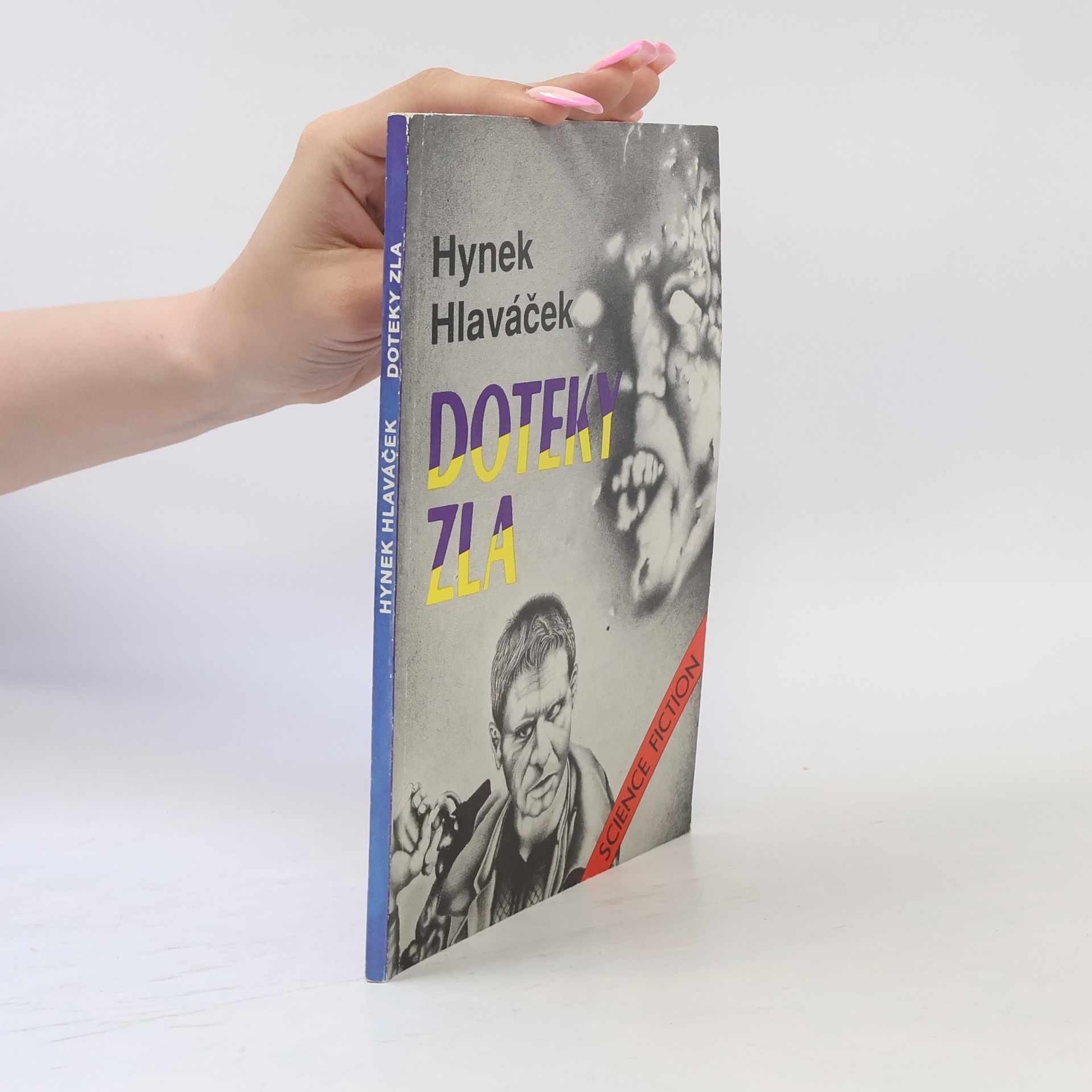 Hynek Hlaváček Doteky zla : Science fiction