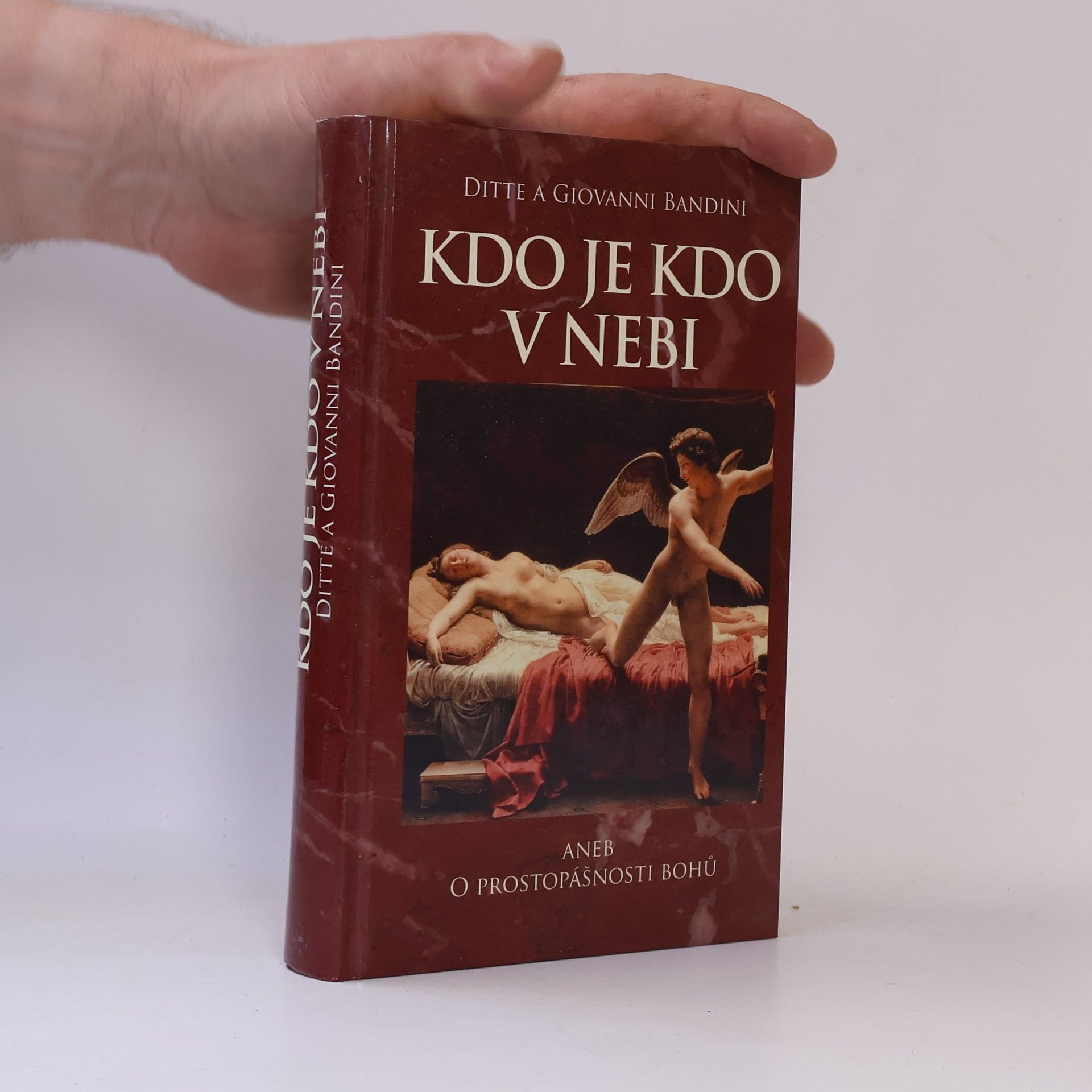 Ditte Bandini Kdo je kdo v nebi aneb O prostopášnosti bohů