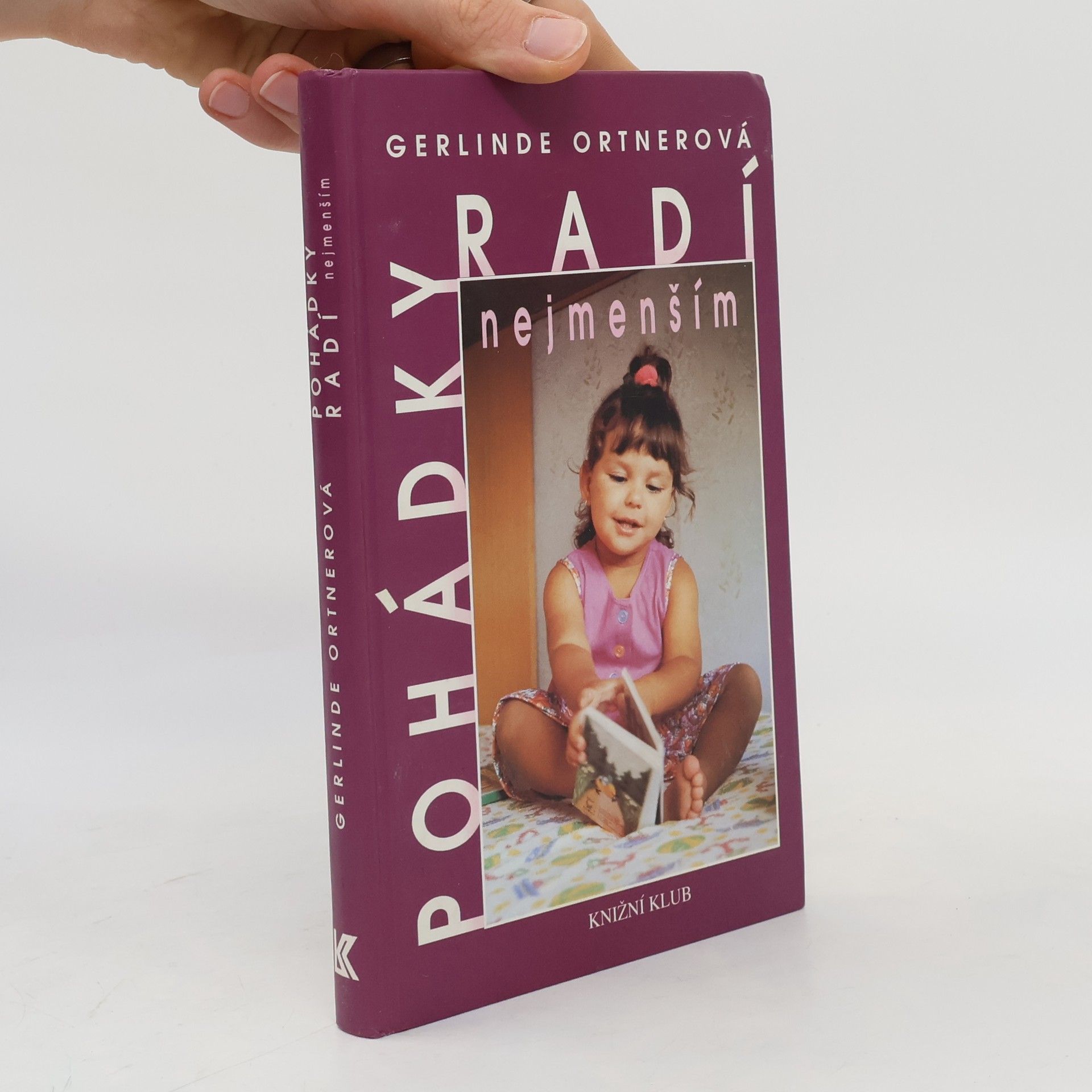 Gerlinde Ortner Pohádky radí nejmenším