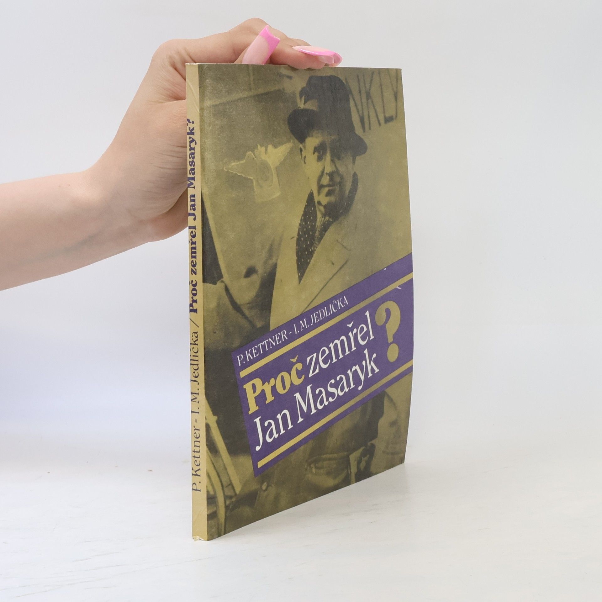 Petr Kettner Proč zemřel Jan Masaryk?