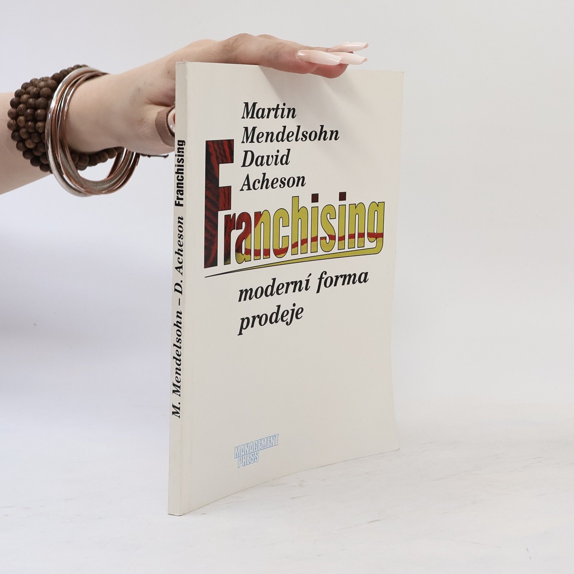 M. Martin Mendelsohn Franchising: Moderní forma prodeje