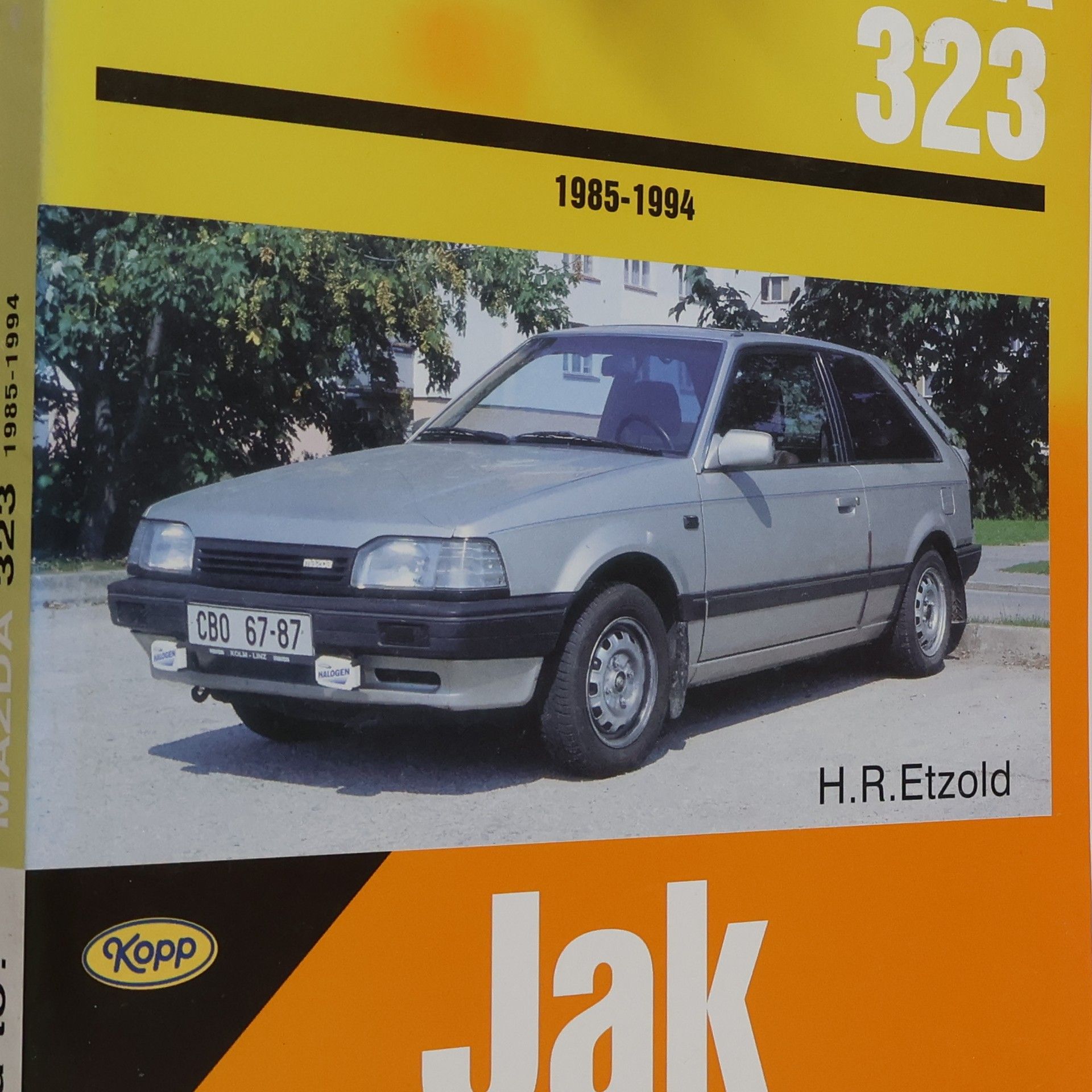 Hans Rüdiger Etzold Jak na to? Mazda 323 1985-1994
