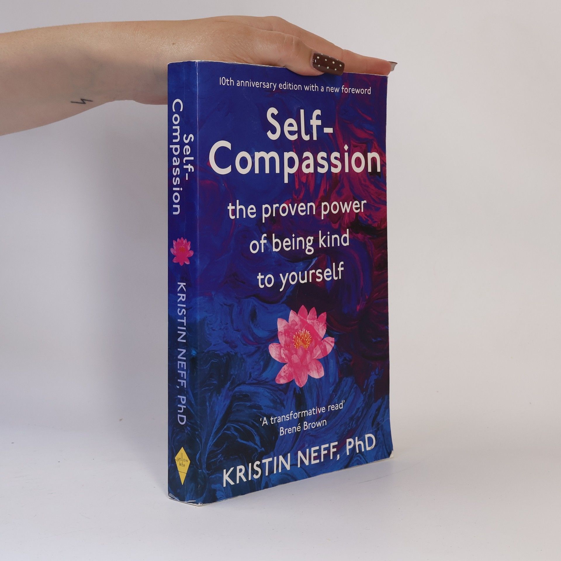 Kristin Neff Self compassion : stop beating yourself up and leave insecurity behind
