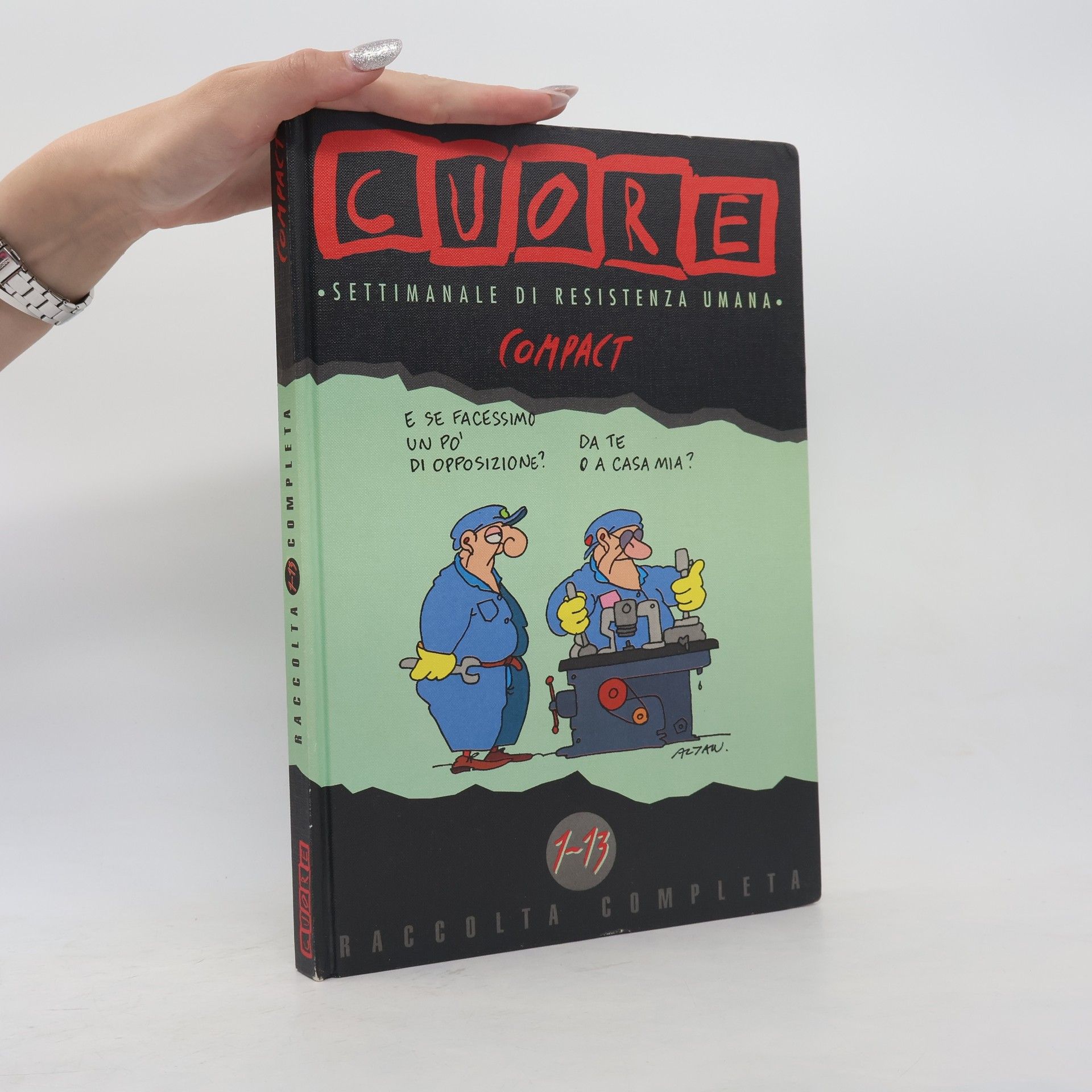 Kolektív autorov Cuore compact. Settimanale di resistenza umana 1-13