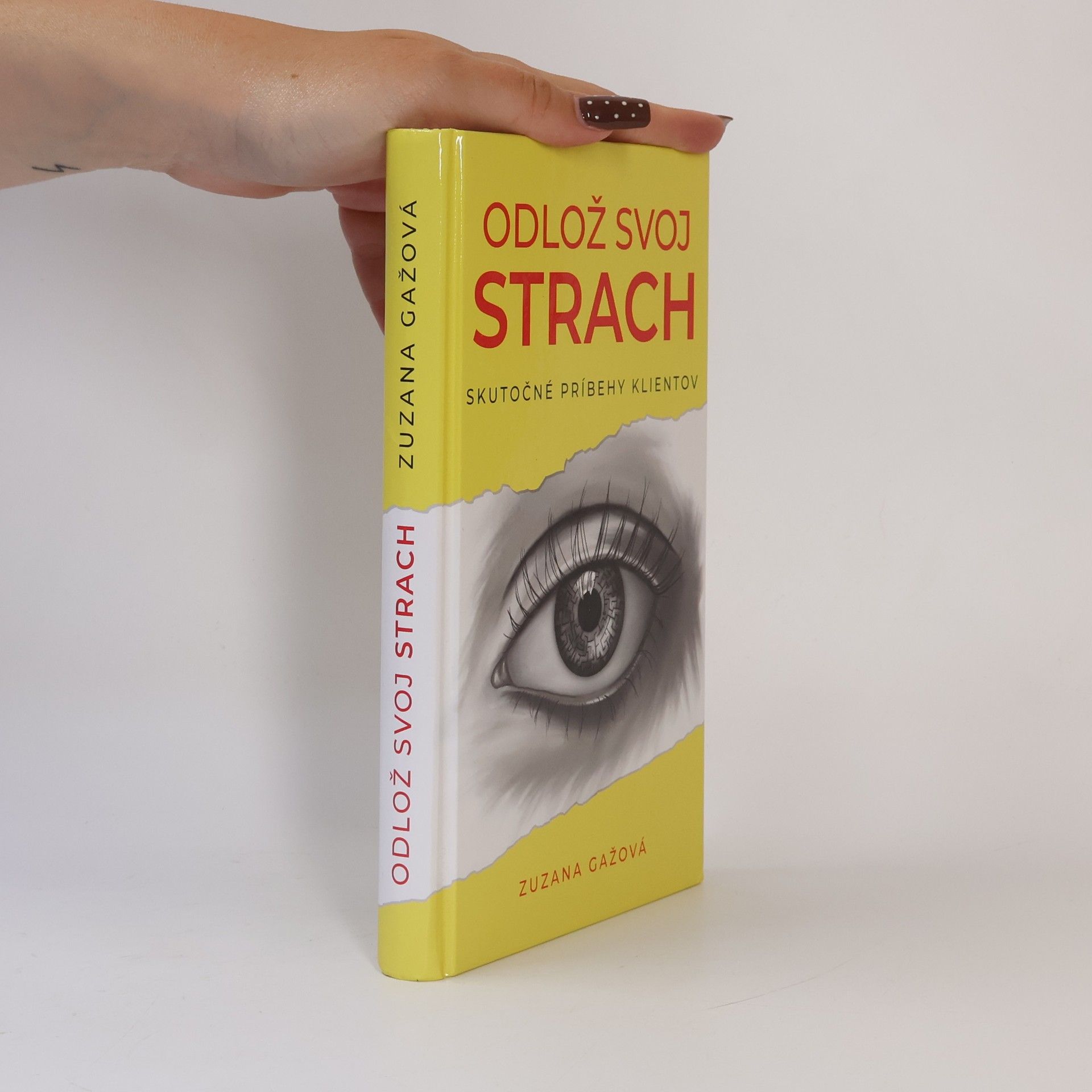 Zuzana Gažová Odlož svoj strach