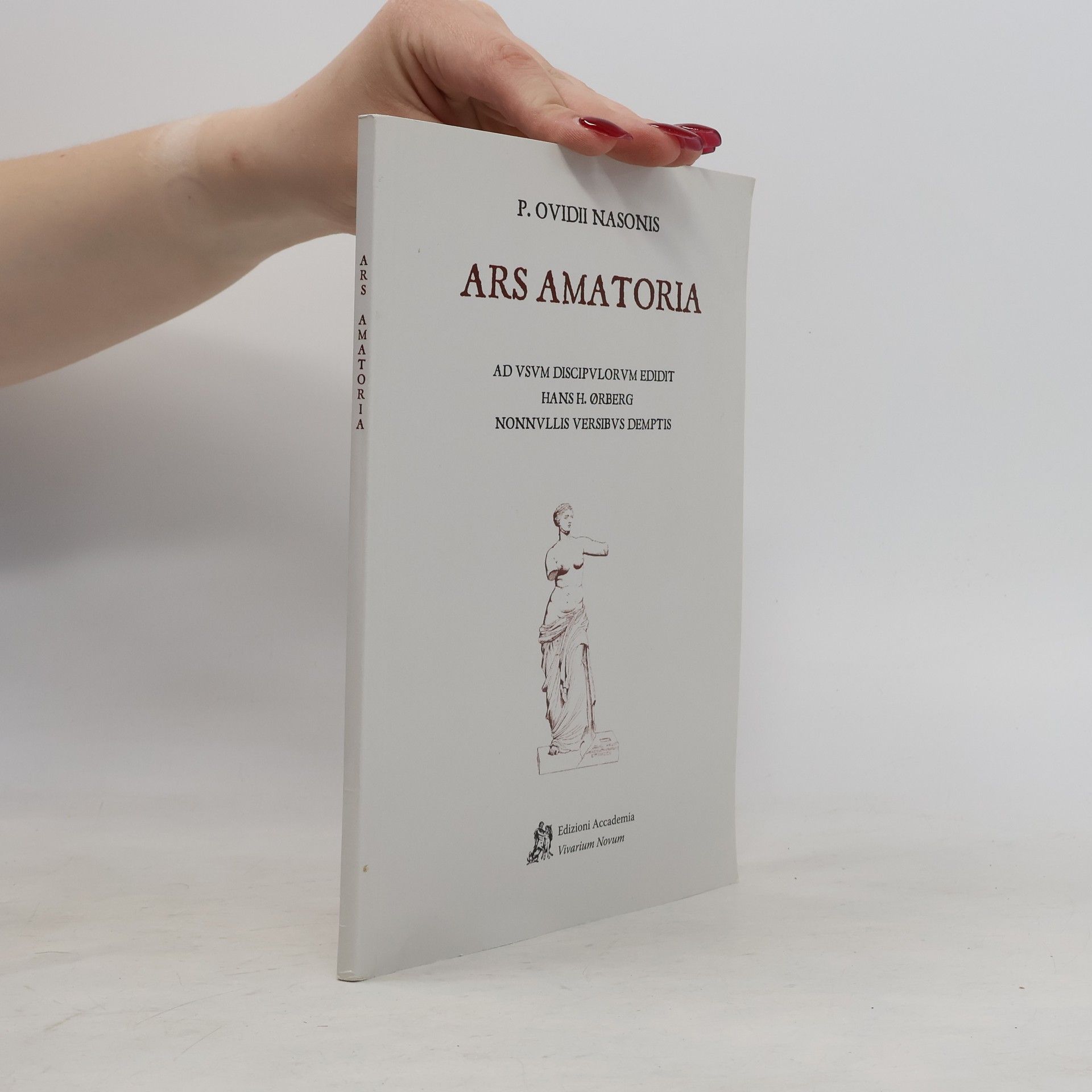 P. Ovidius Naso Ars Amatoria: Ad Vsvm Discipvlorvm Edidit Hans H. Ørberg Nonnvllis Versibvs Demptis