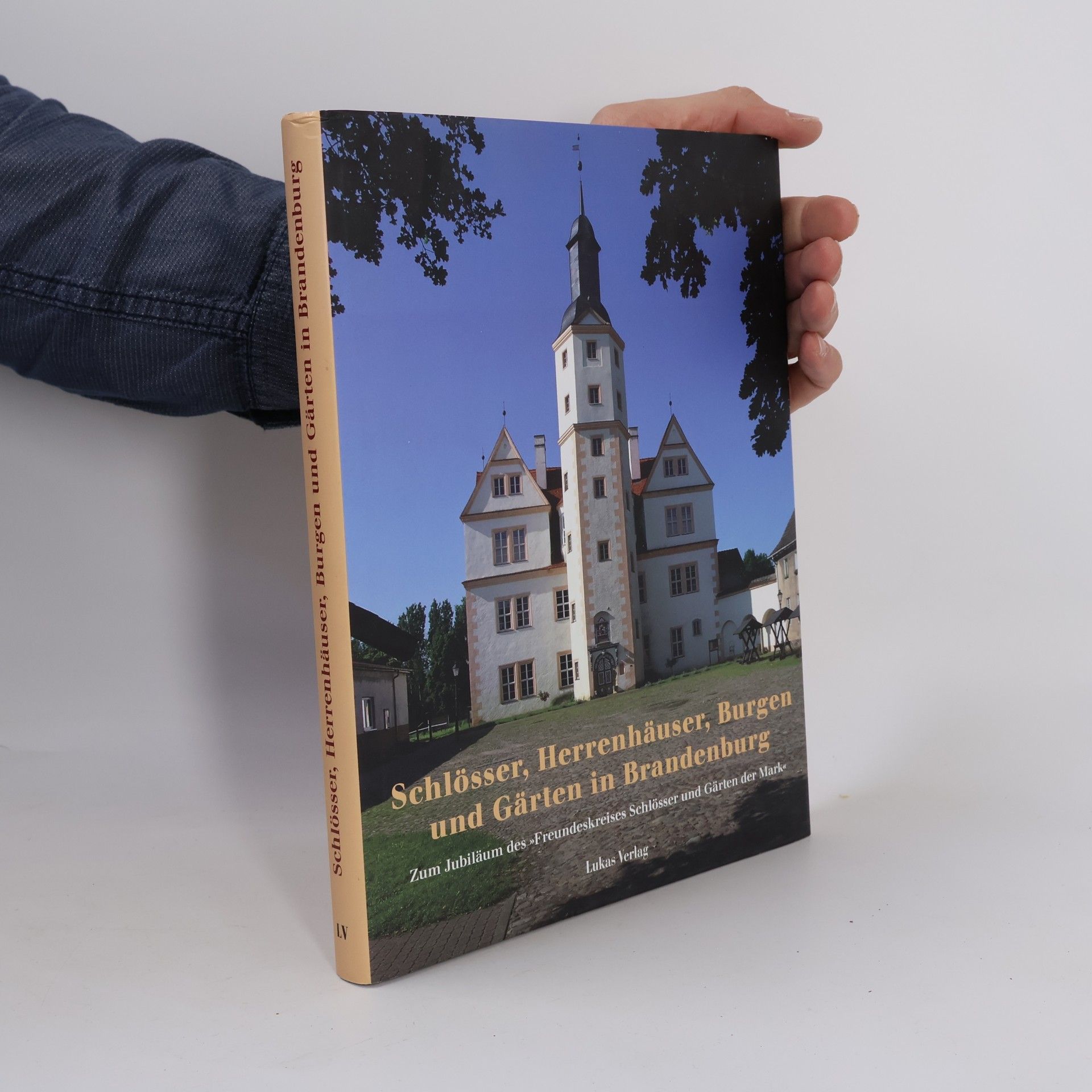 Sibylle BadstübnerGröger Schlösser, Herrenhäuser, Burgen und Gärten in Brandenburg und Berlin
