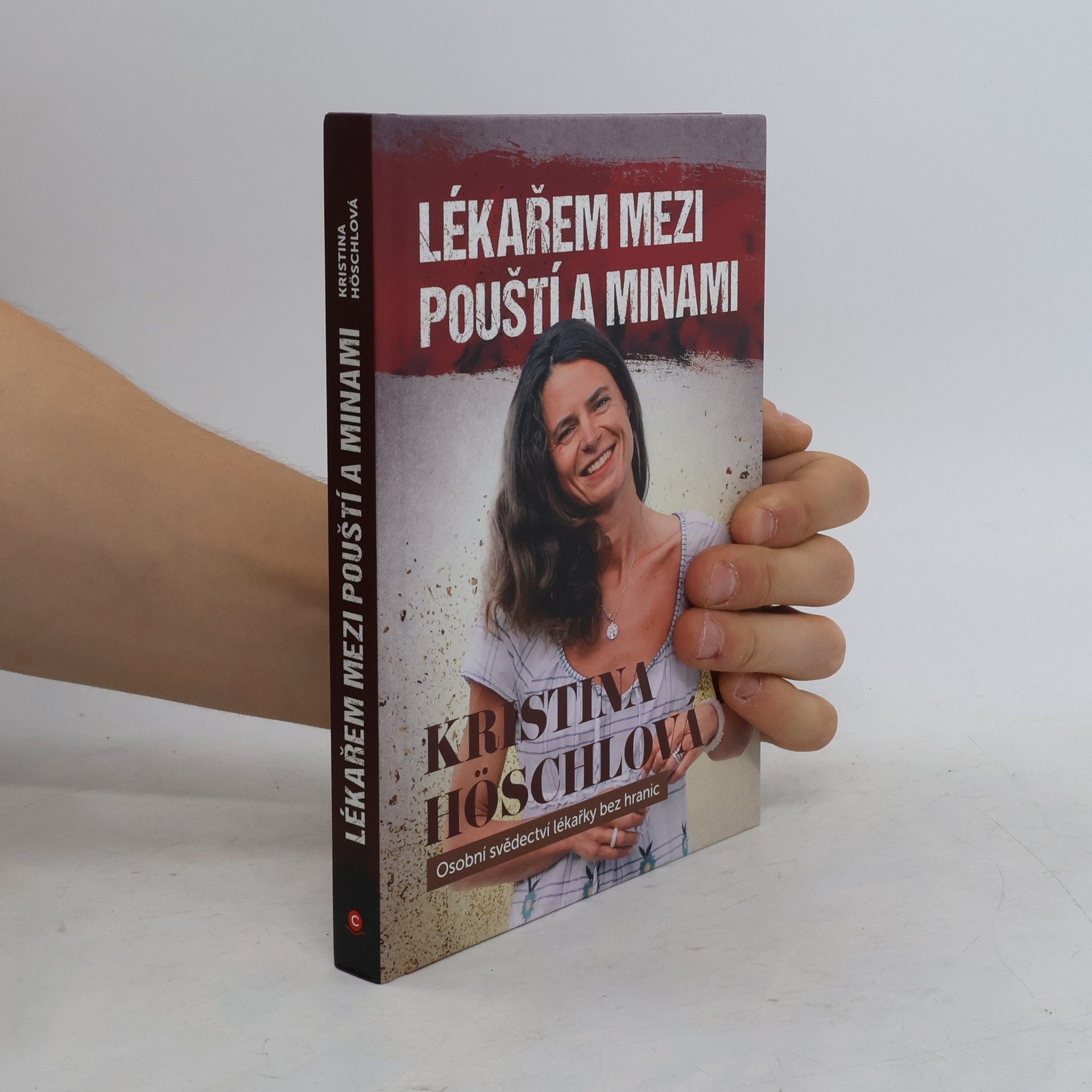 Kristina Höschlová Lékařem mezi pouští a minami