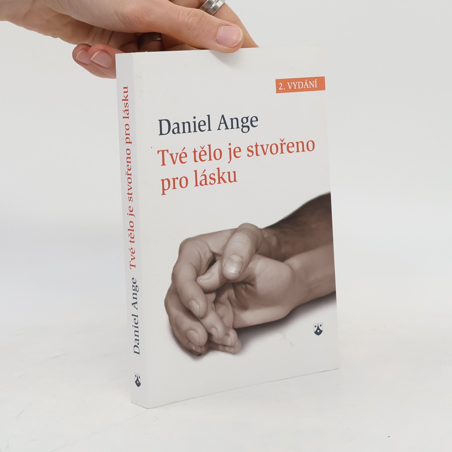 Daniel Ange Tvé tělo je stvořeno pro lásku
