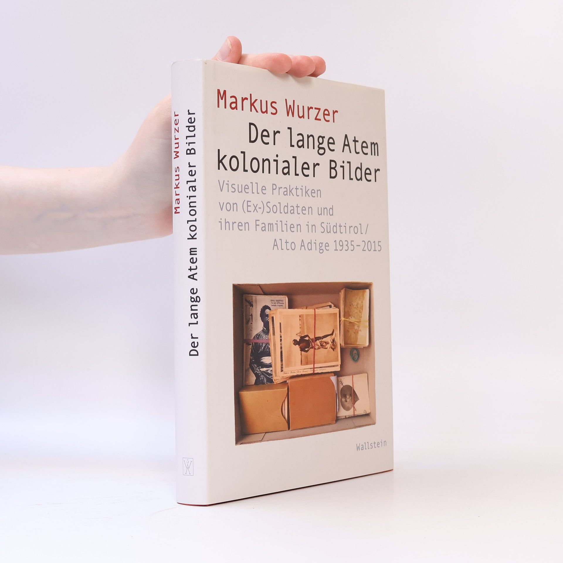 Markus Wurzer Der lange Atem kolonialer Bilder
