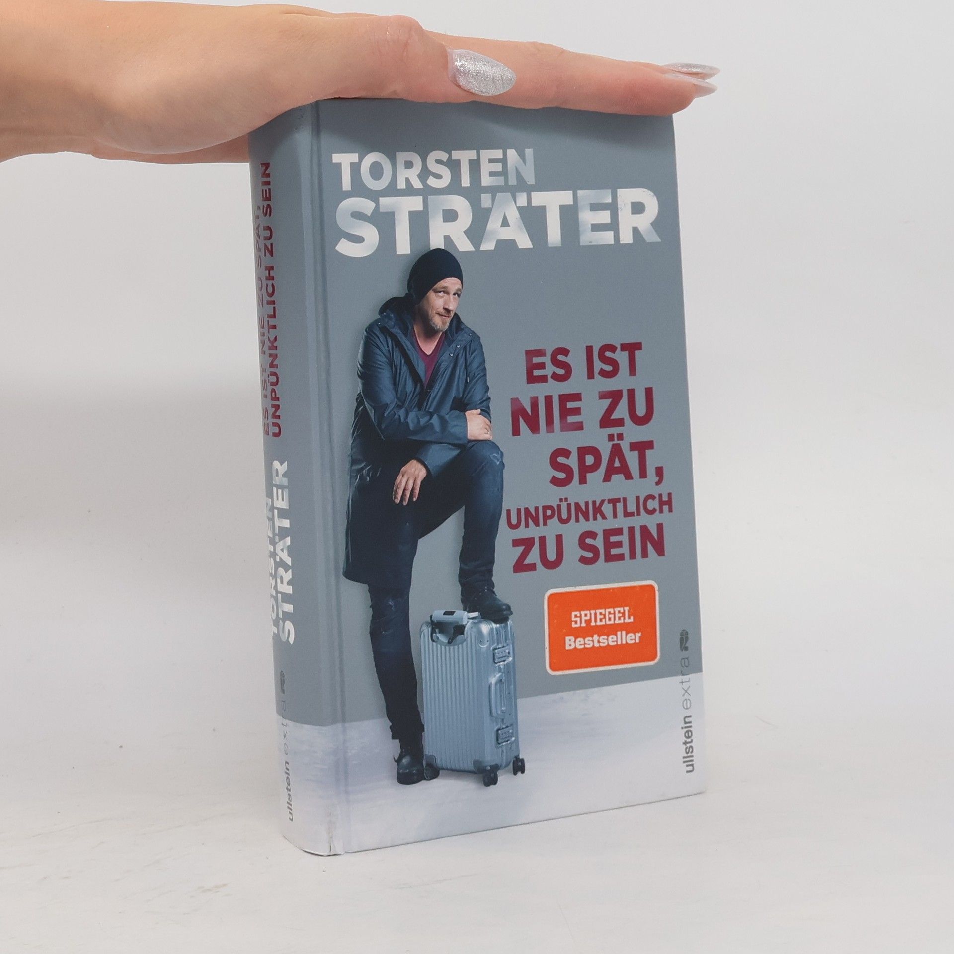 Torsten Sträter Es ist nie zu spät, unpünktlich zu sein