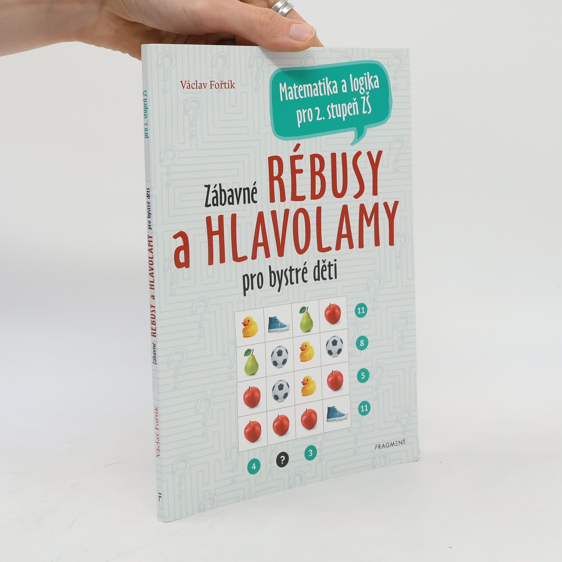 Václav Fořtík Zábavné rébusy a hlavolamy pro bystré děti