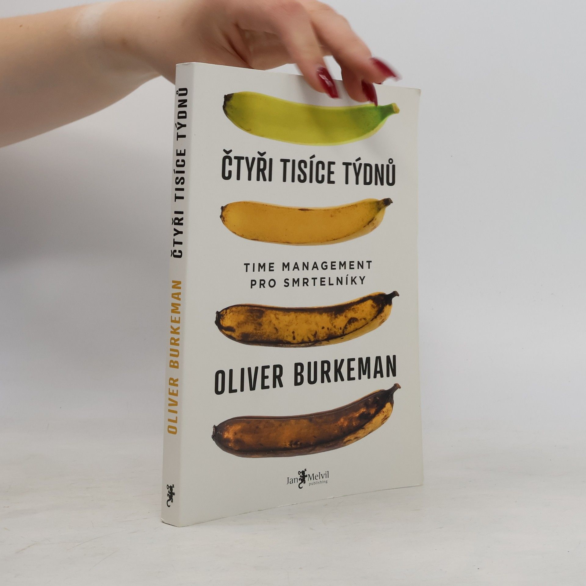Oliver Burkeman Čtyři tisíce týdnů