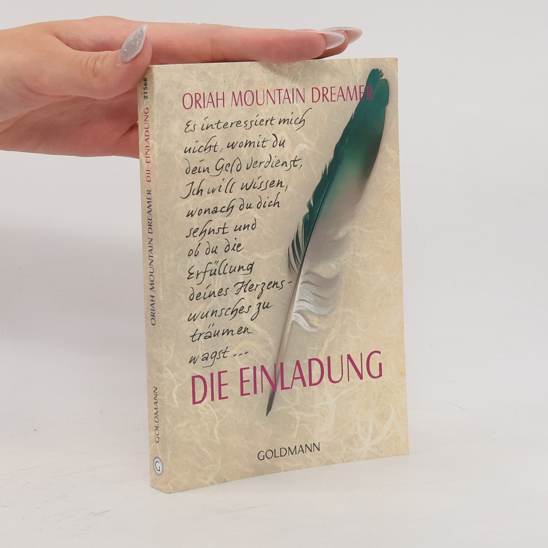 Oriah Mountain Dreamer Die Einladung