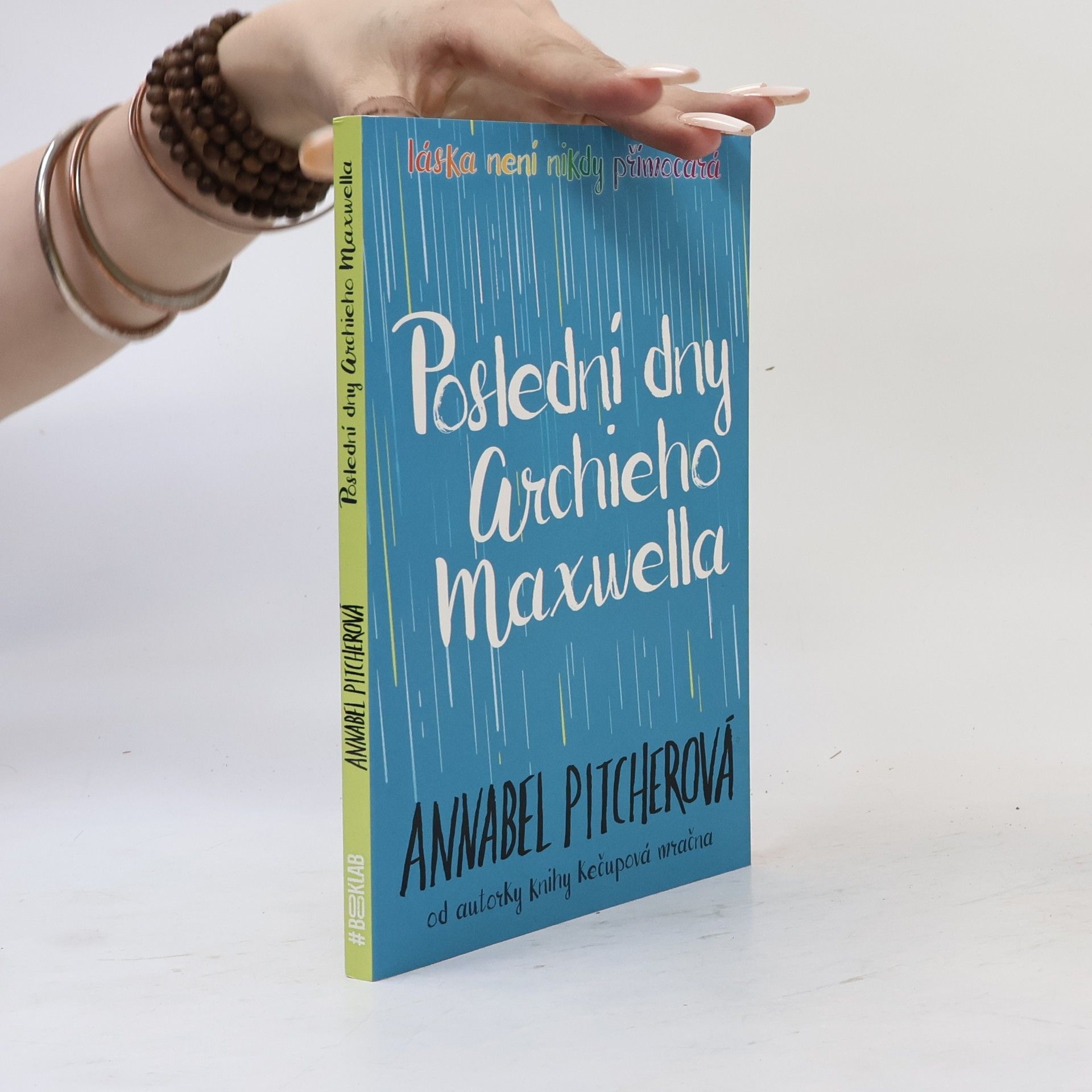 Annabel Pitcher Poslední dny Archieho Maxwella