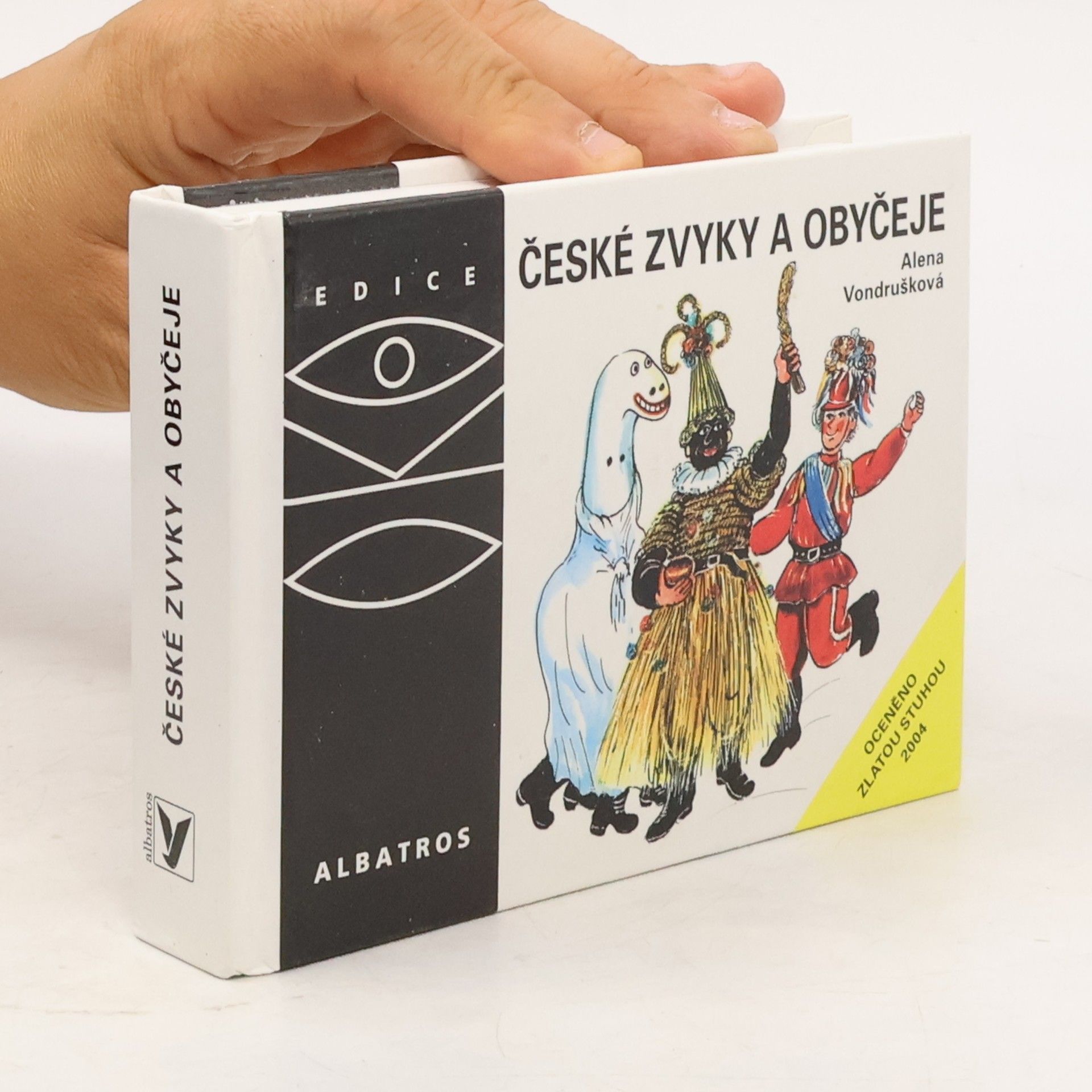 Alena Vondrušková České zvyky a obyčeje