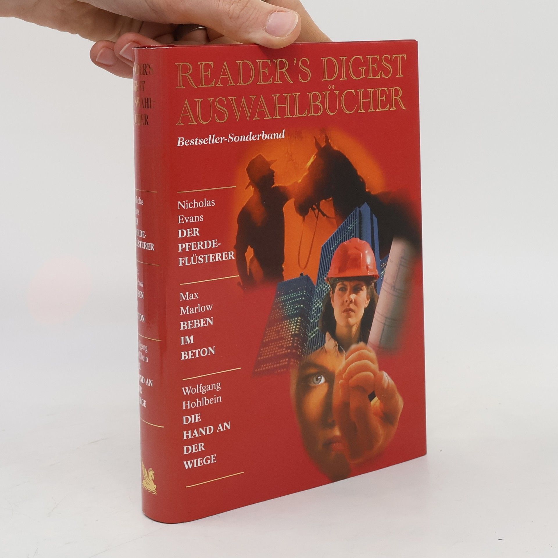 Max Marlow Reader's Digest Auswahlbücher. Der Pferdeflüsterer. Beben im Beton. Die Hand an der Wiege