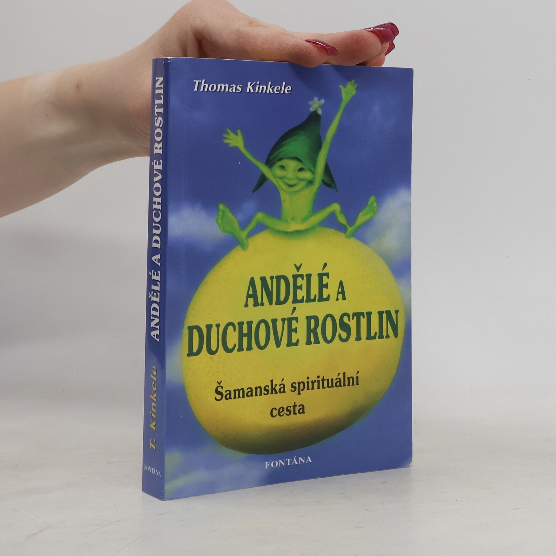 Thomas Kinkele Andělé a duchové rostlin