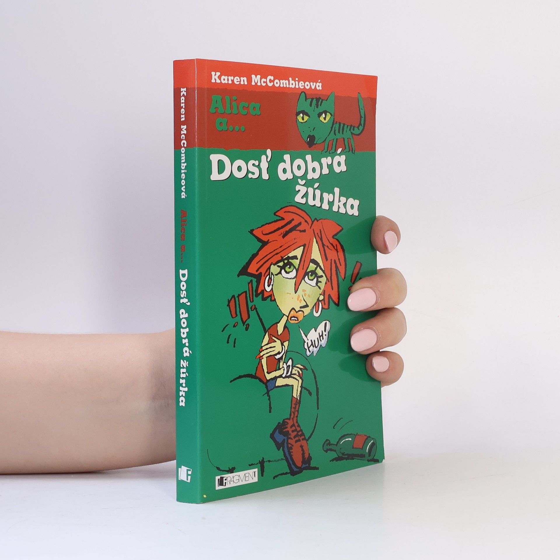 Karen McCombie Alice a...dosť dobrá žúrka