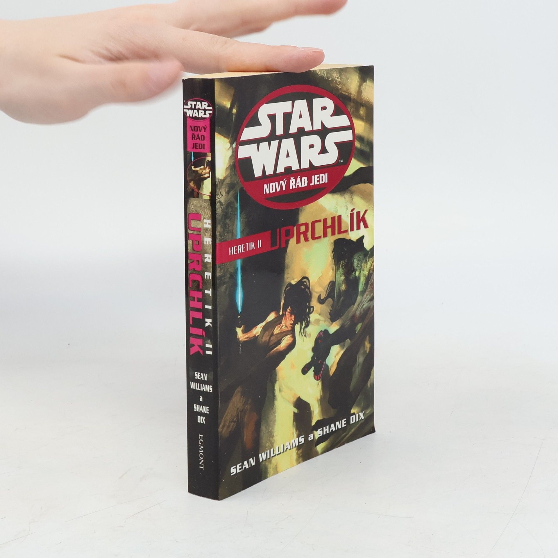 Shane Dix Star Wars. Nový řád Jedi. Uprchlík. Heretik II