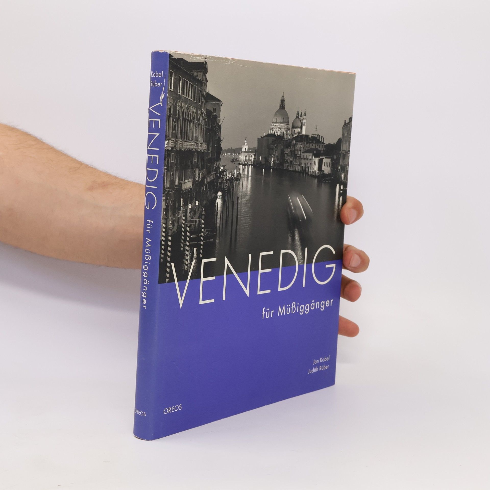 Jan Kobel Venedig für Müßiggänger