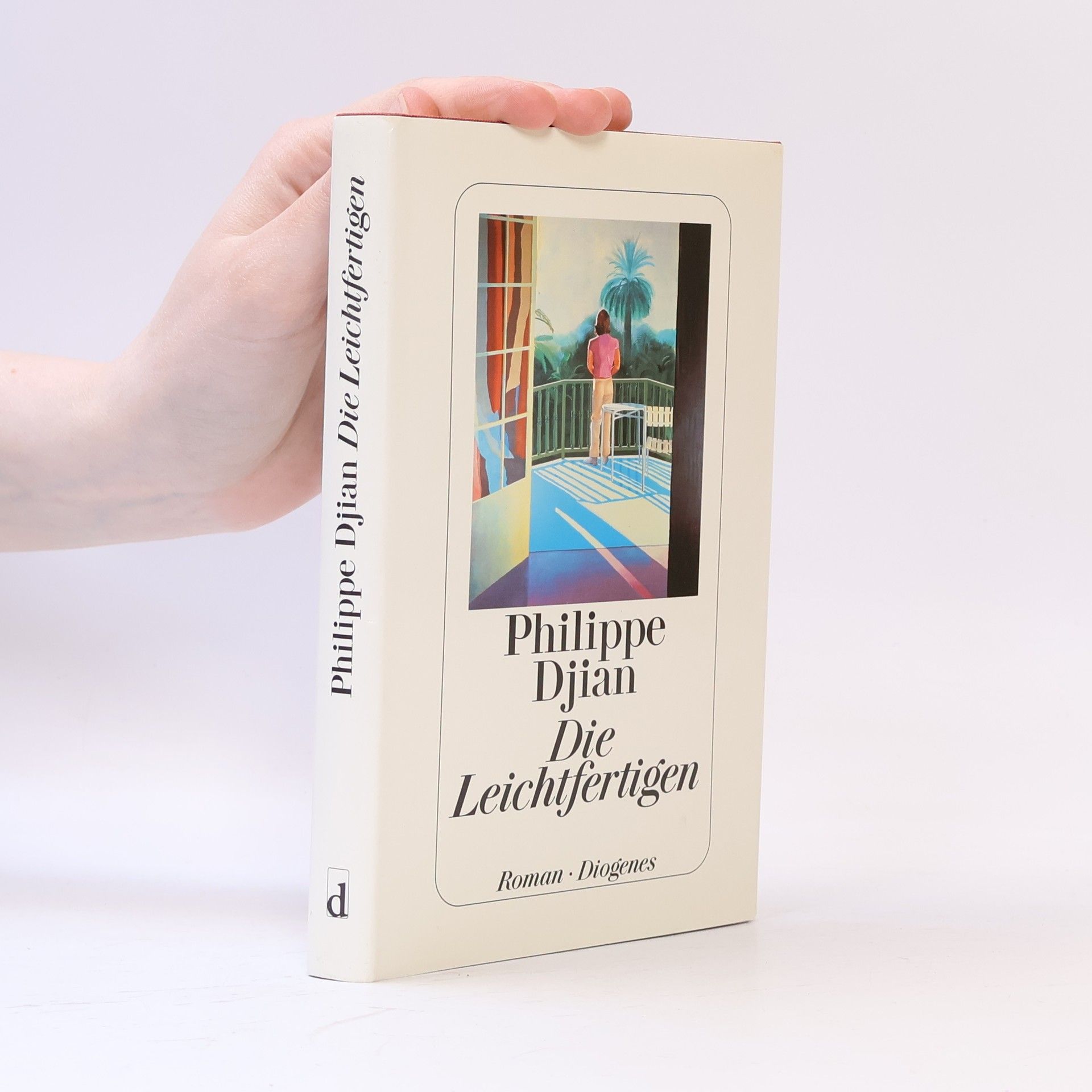 Philippe Djian Die Leichtfertigen