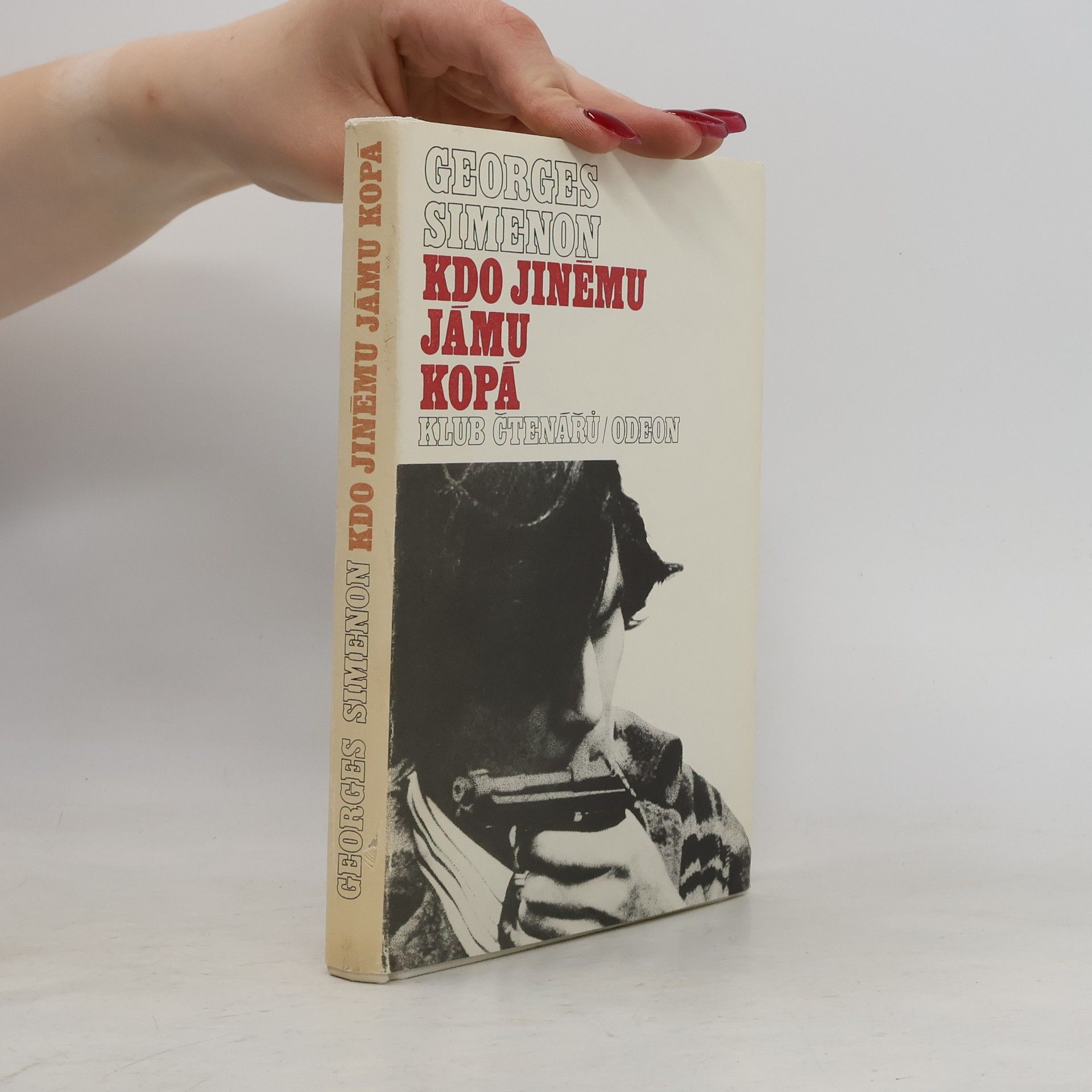 Georges Simenon Kdo jinému jámu kopá