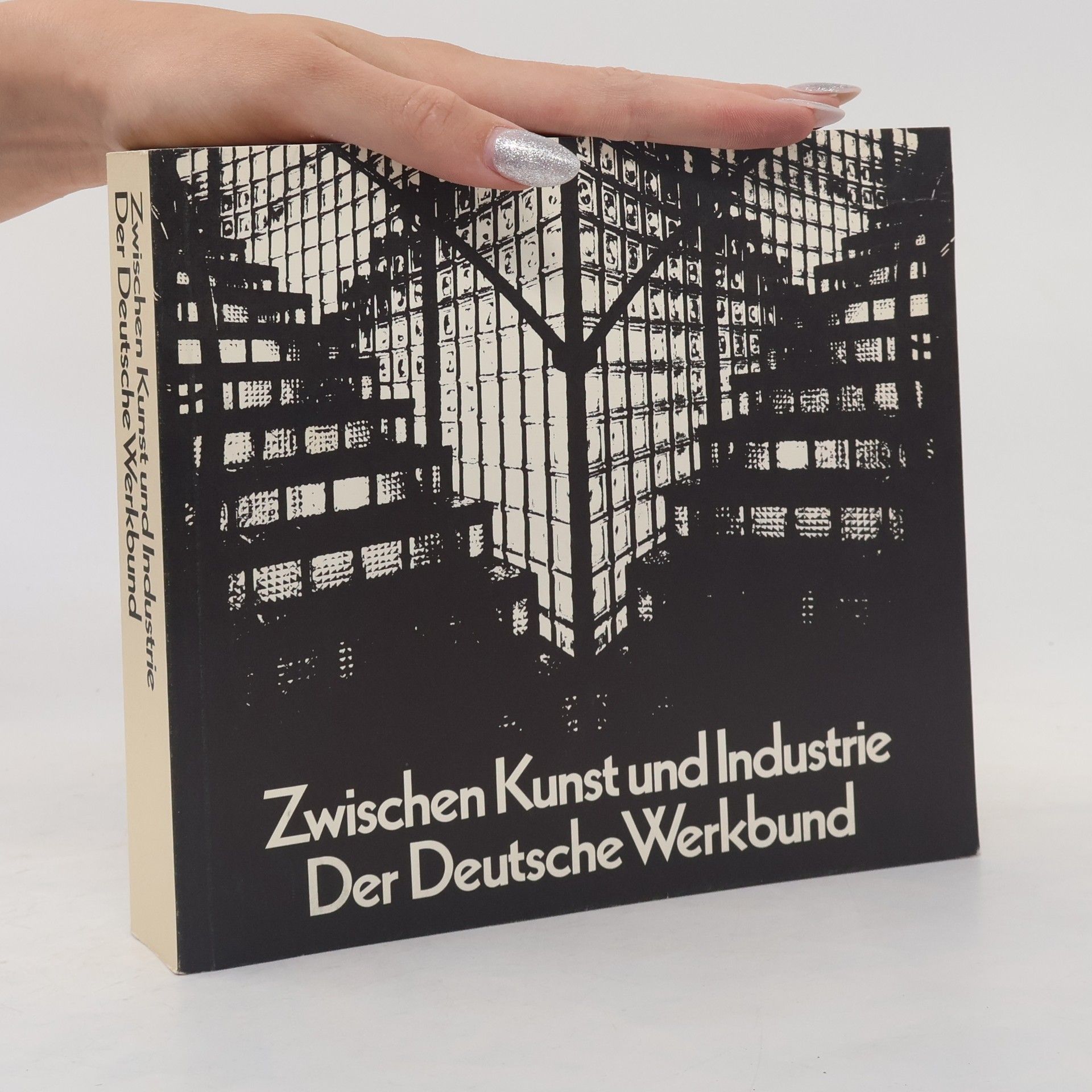 Autorenkollektiv Zwischen Kunst und Industrie. Der Deutsche Werkbund