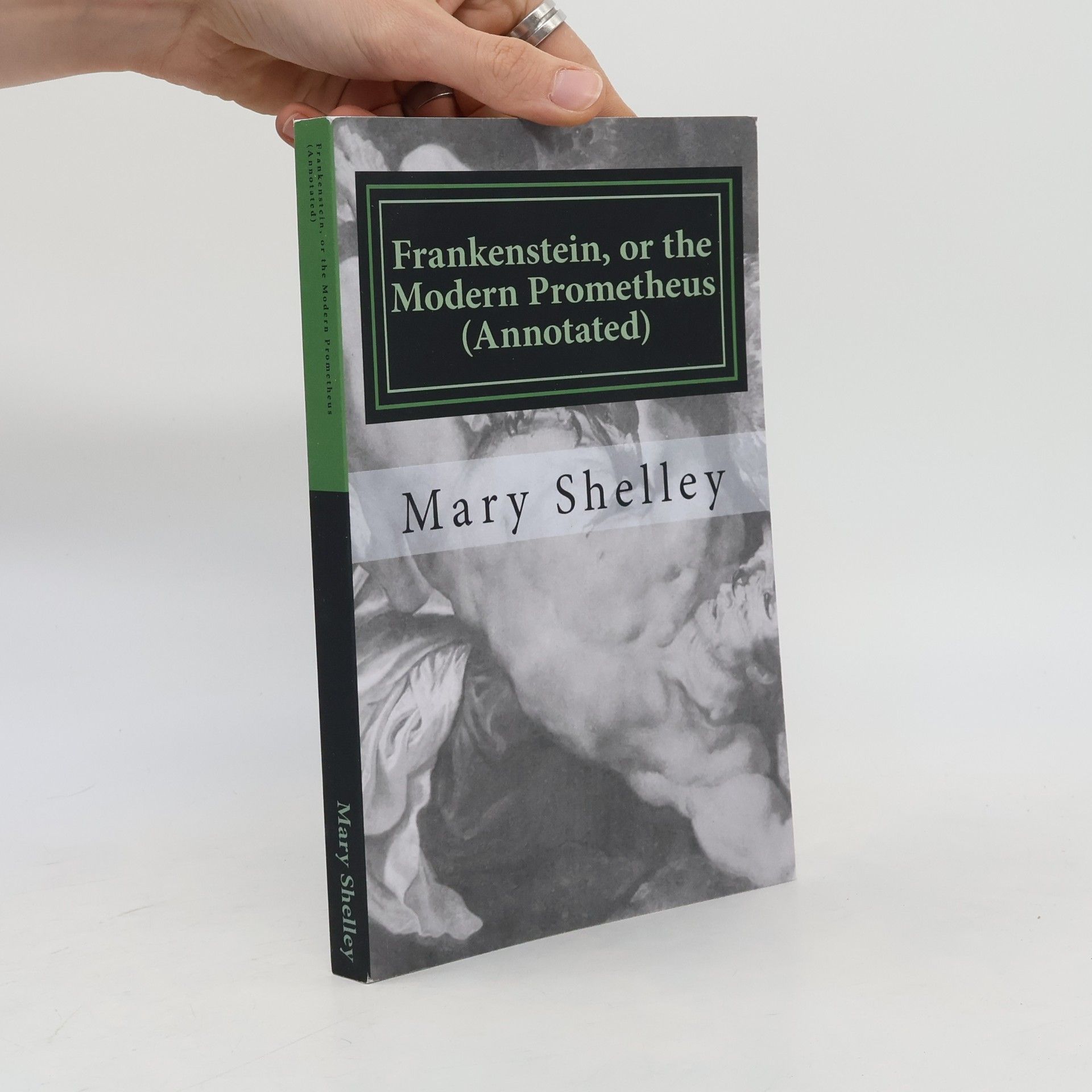Frankenstein, or the Modern Prometheus